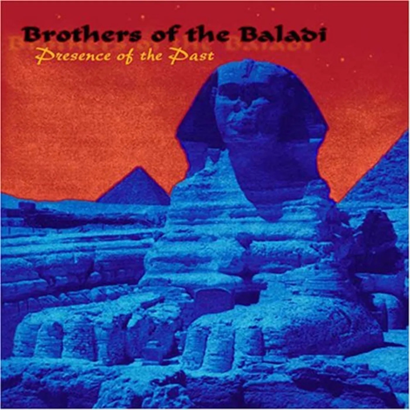 Brothers Of The Baladi PRESENCE OF THE PAST CD