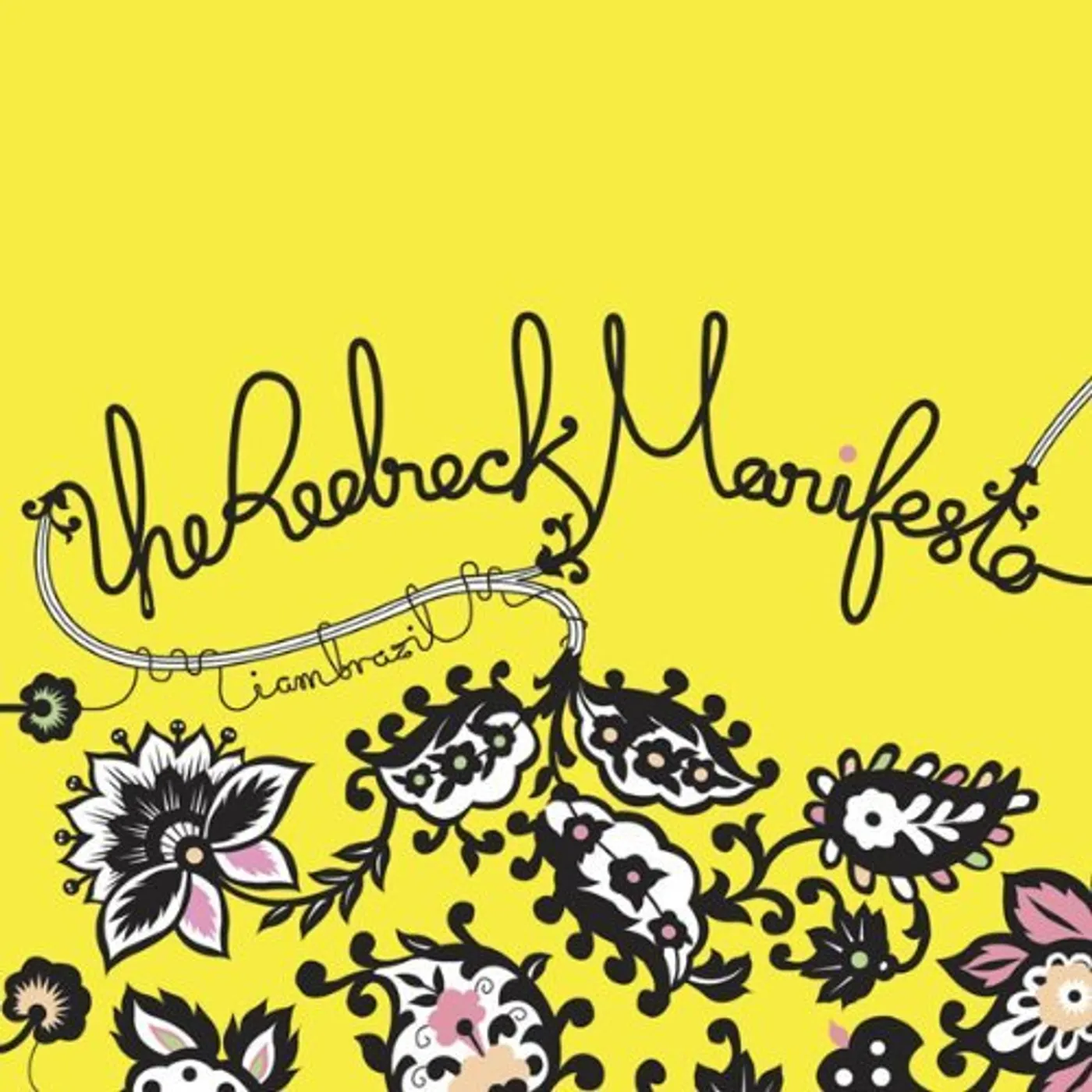 The Redneck Manifesto I AM BRAZIL CD