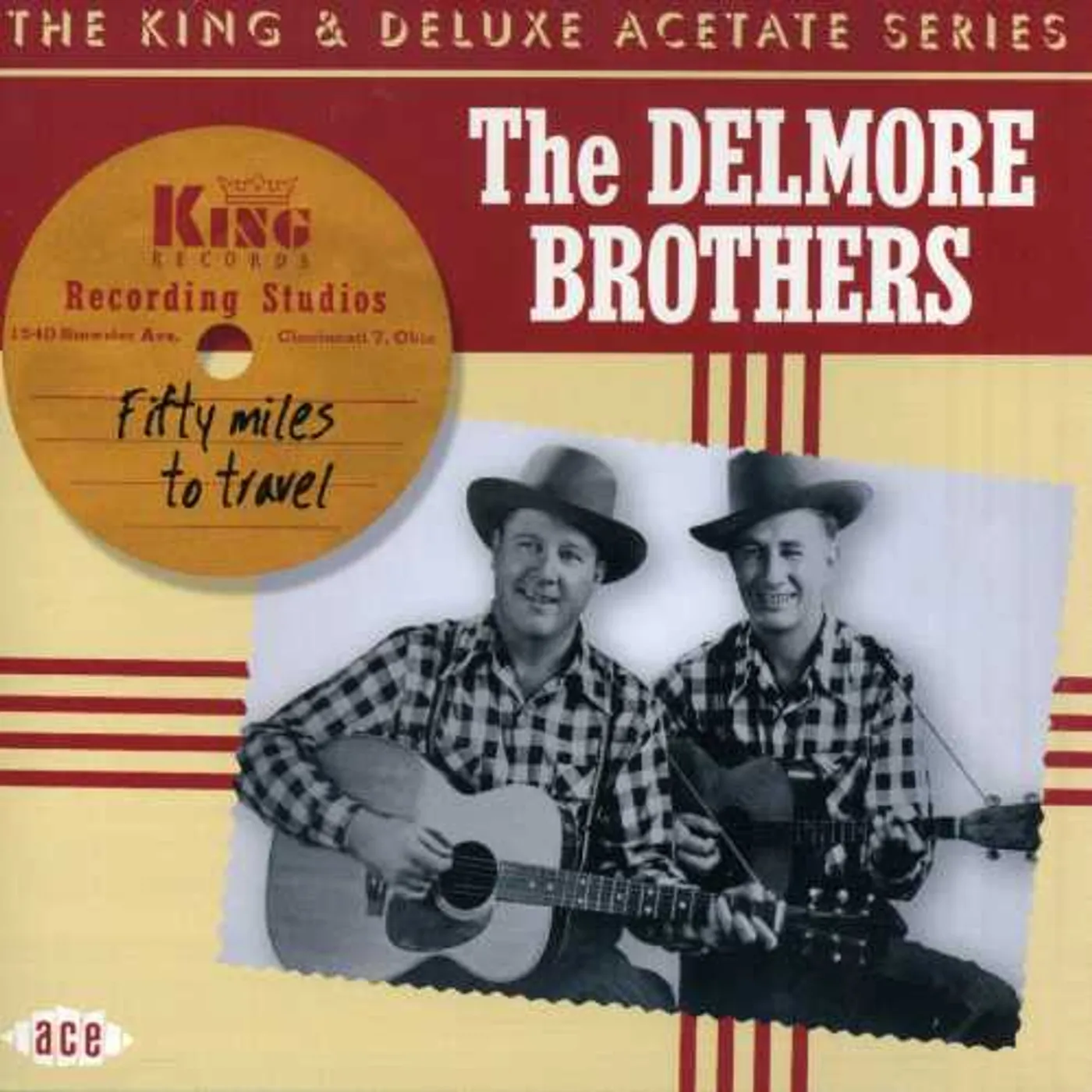 The Delmore Brothers FIFTY MILES TO TRAVEL CD