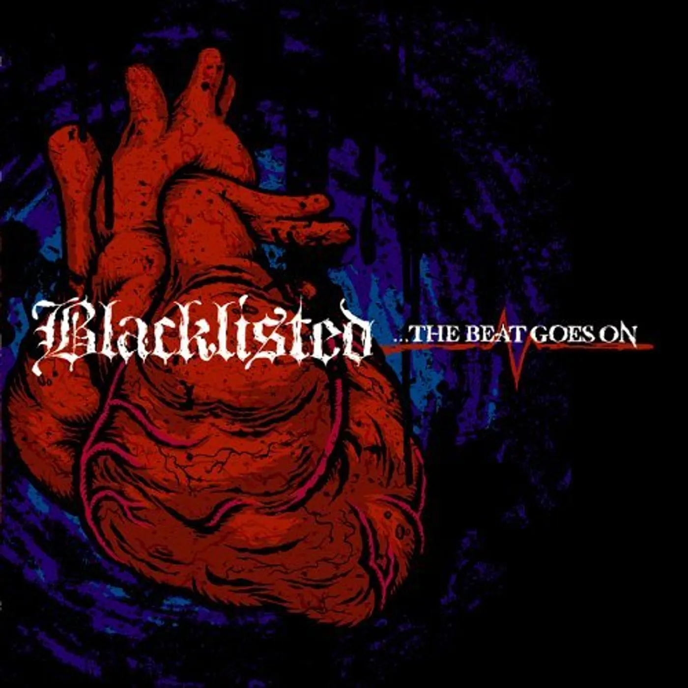 Blacklisted BEAT GOES ON CD