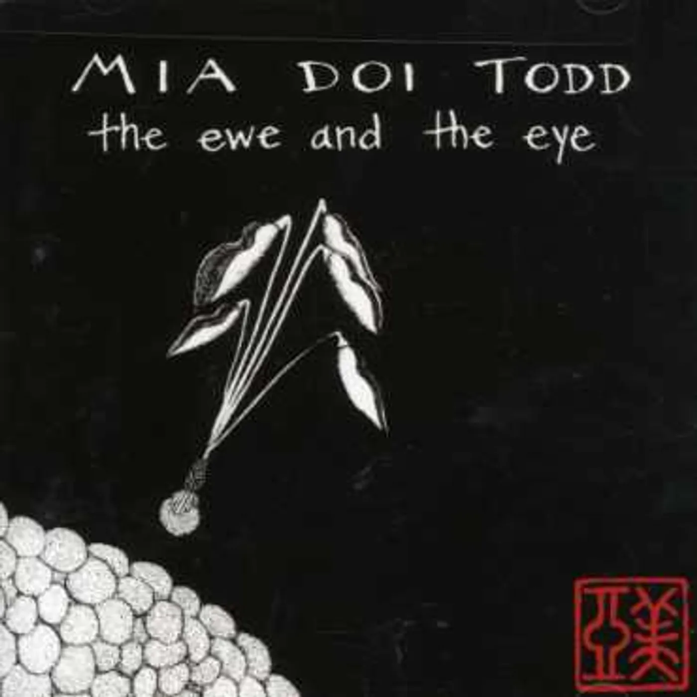 Mia Doi Todd EWE & THE EYE CD