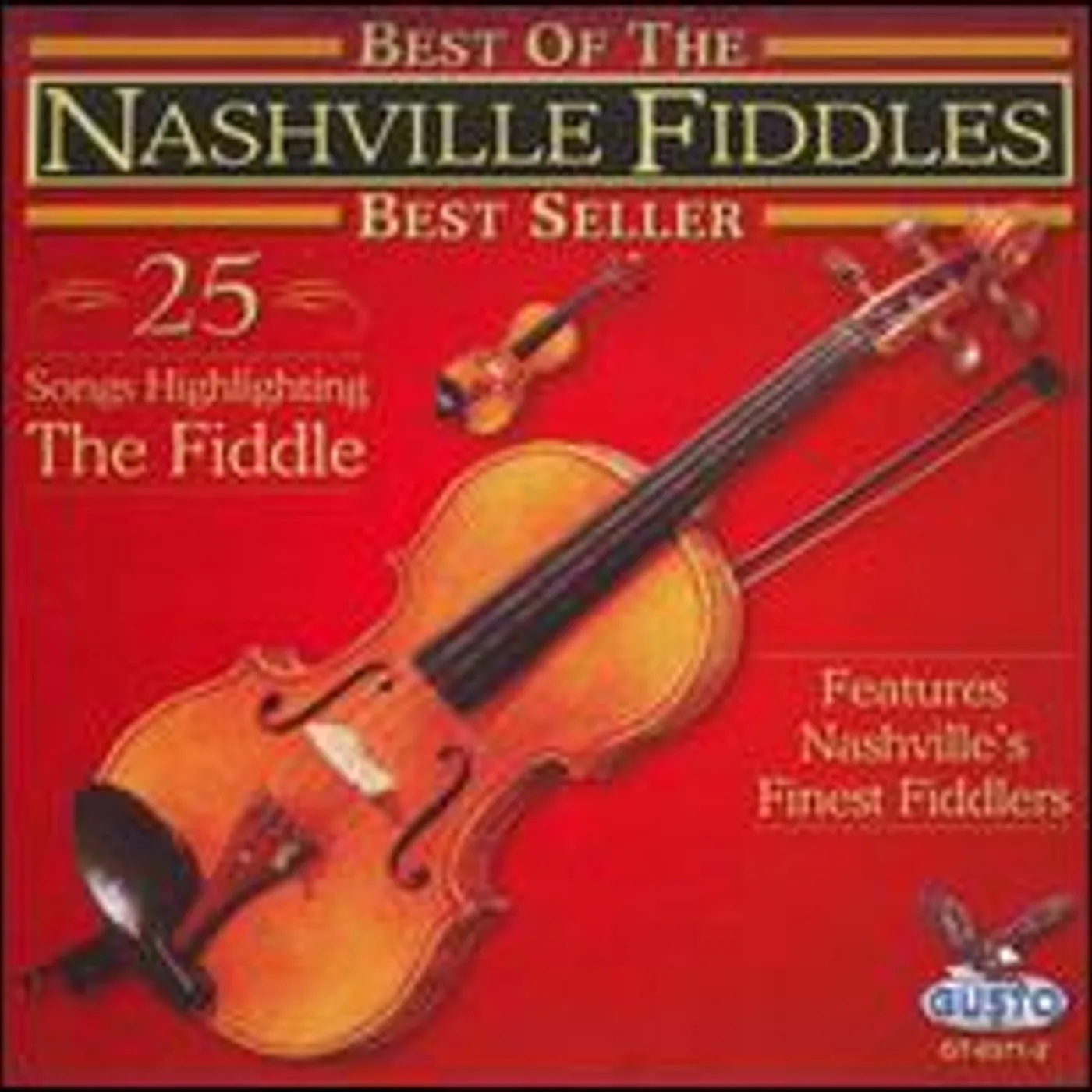 Nashville Fiddles BEST OF: 25 SONGS CD