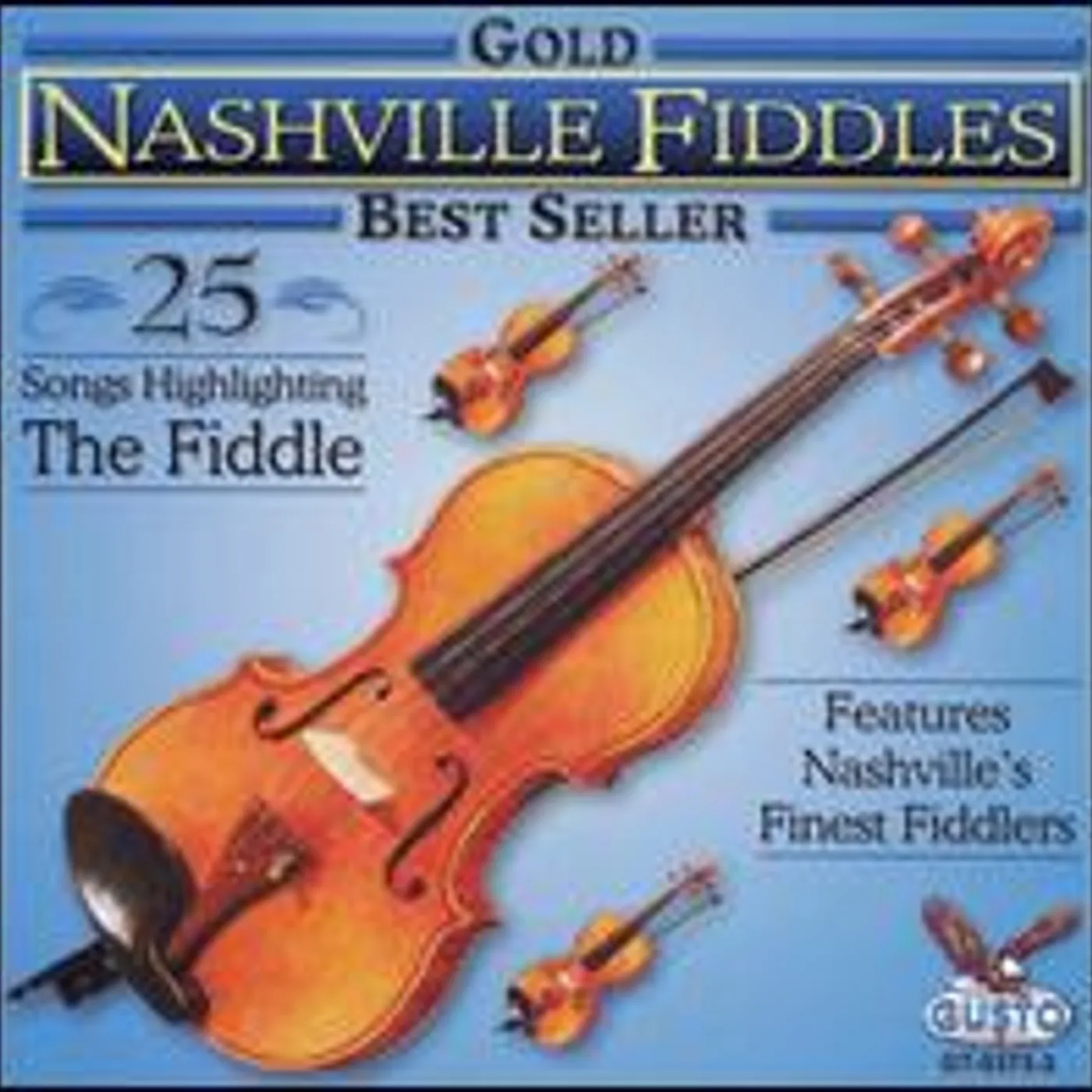 Nashville Fiddles GOLD: 25 SONGS CD
