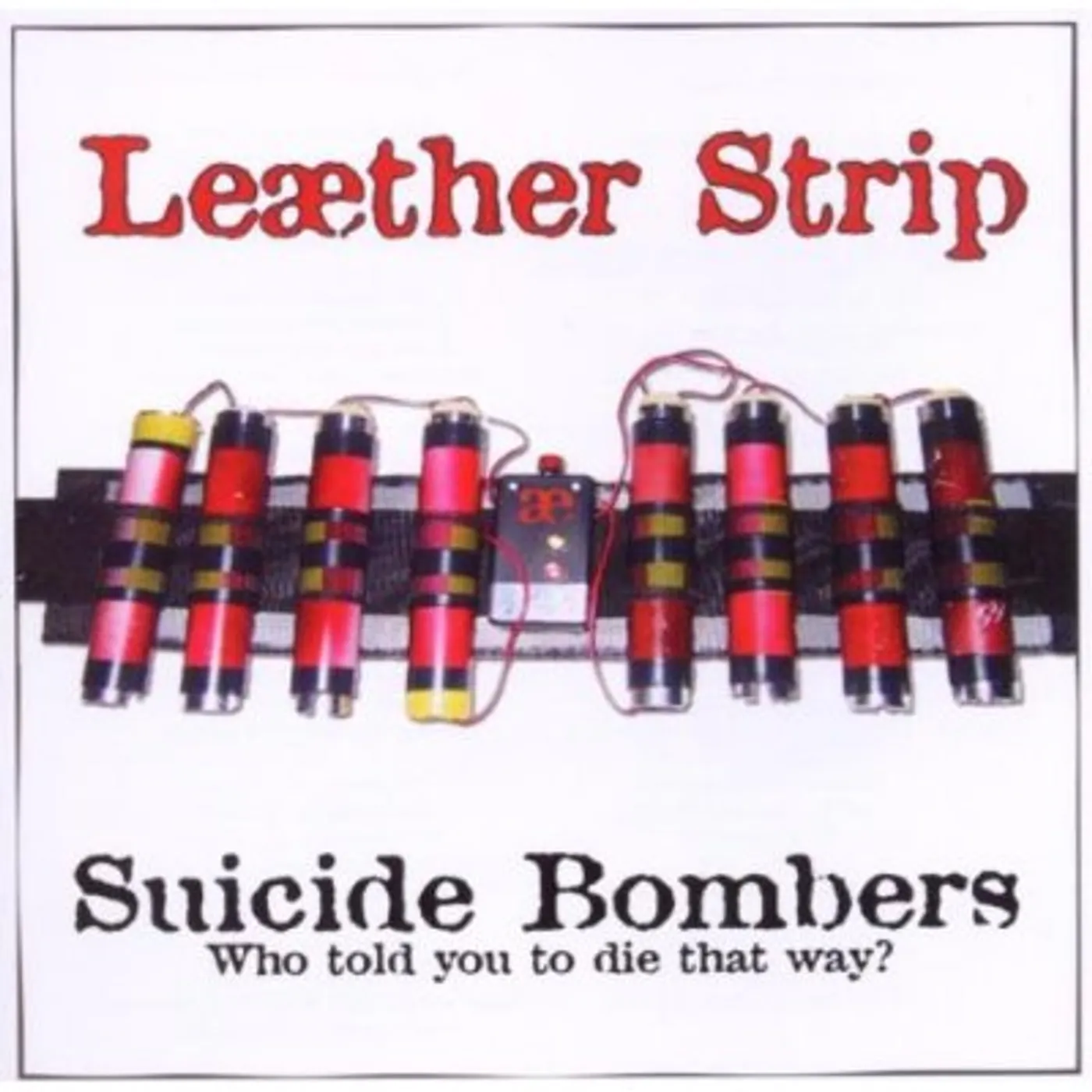 Leaether Strip SUICIDE BOMBERS EP CD