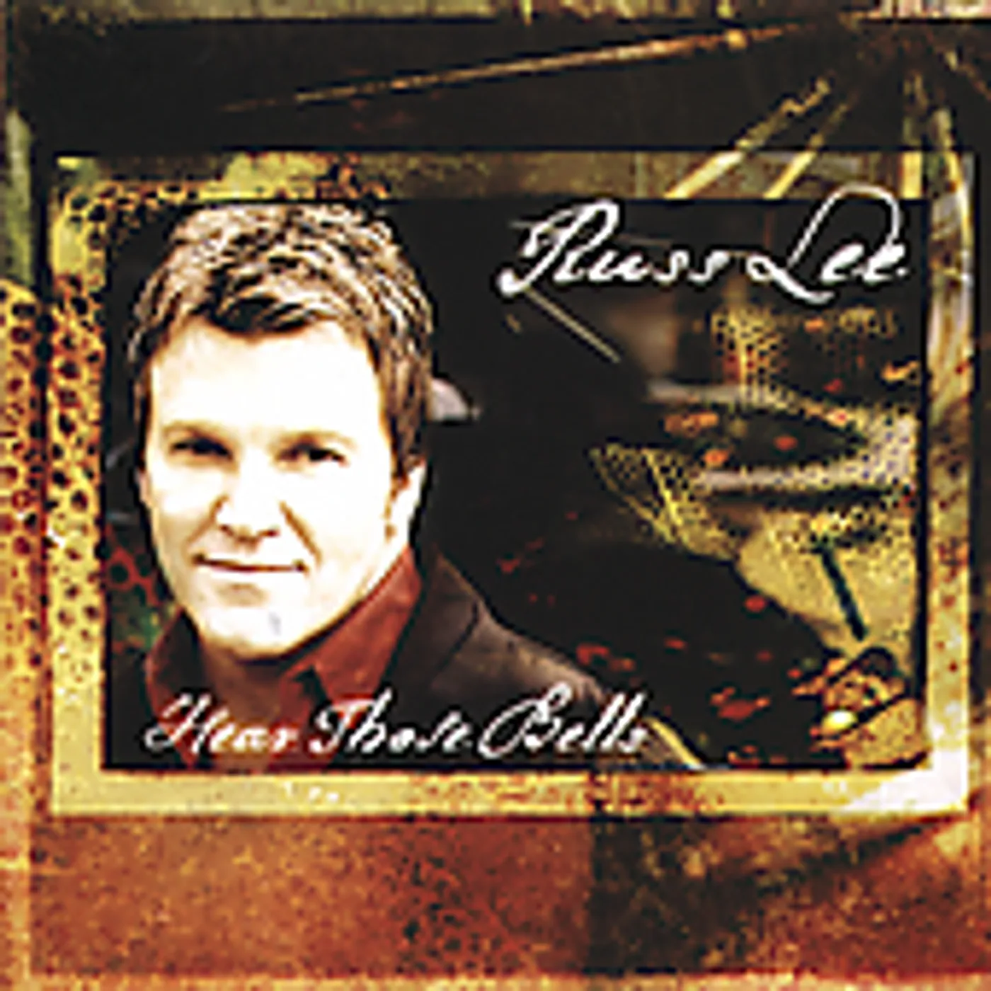Russ Lee HEAR THOSE BELLS CD