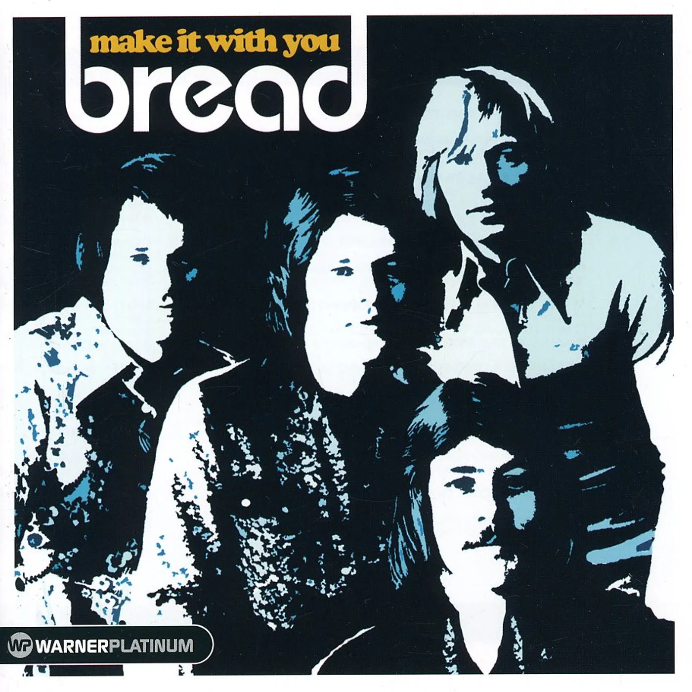 Bread MAKE IT WITH YOU: THE PLATINUM COLLECTION CD