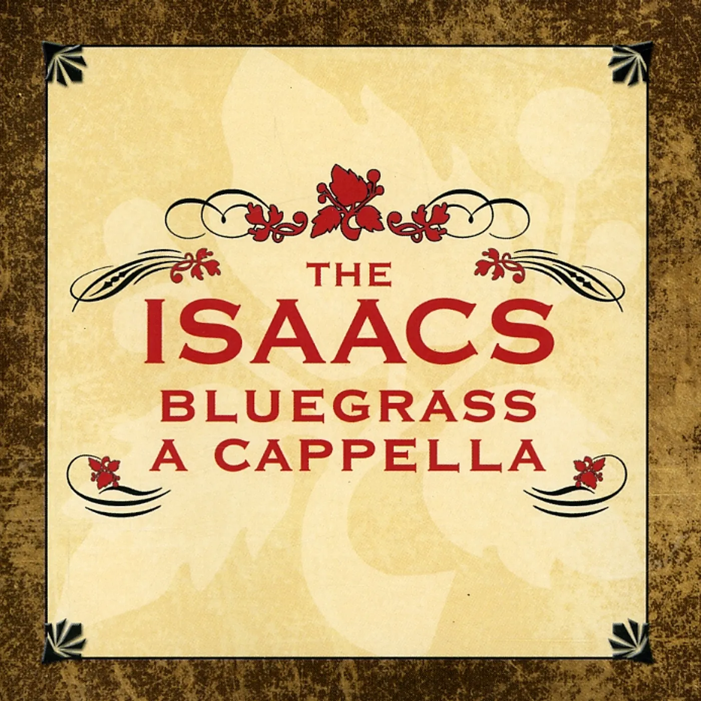 The Isaacs BLUEGRASS: CAPPELLA CD