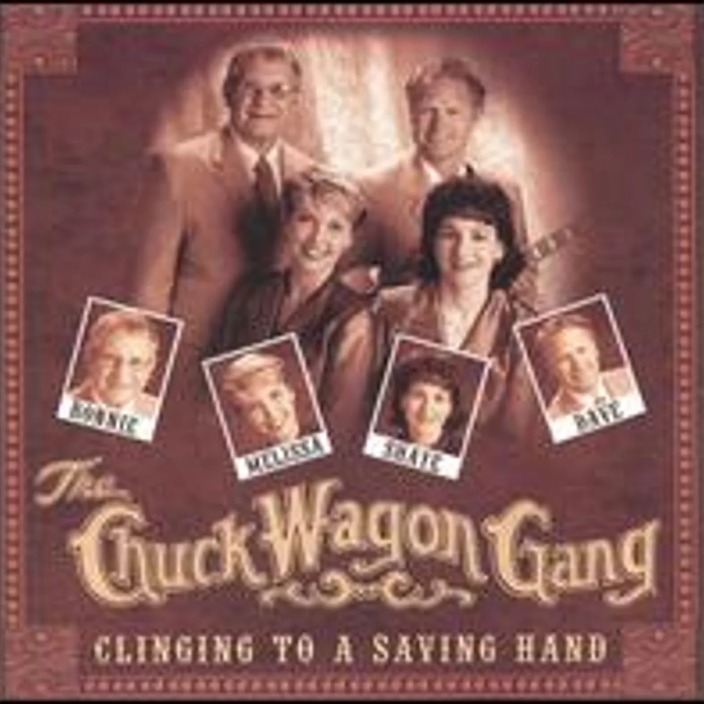 The Chuck Wagon Gang CLINGING TO A SAVING HAND CD