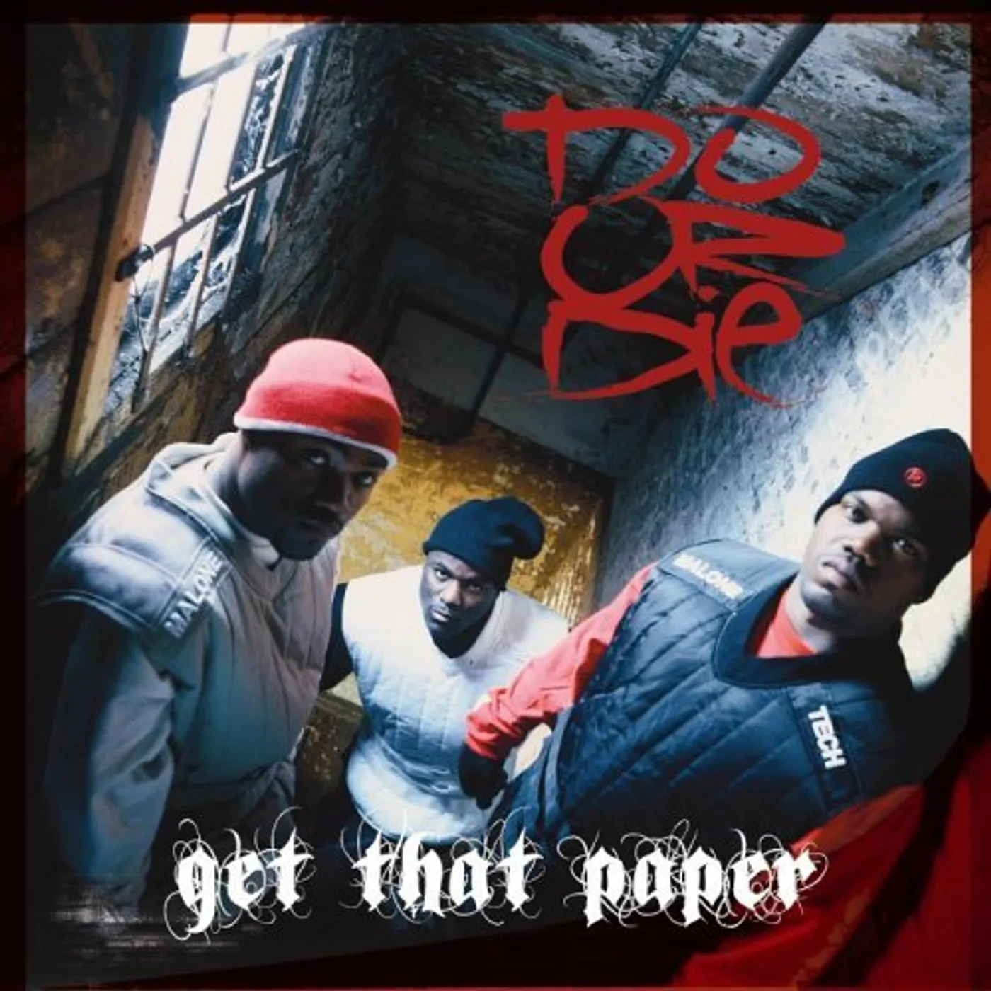 Do Or Die GET THAT PAPER CD