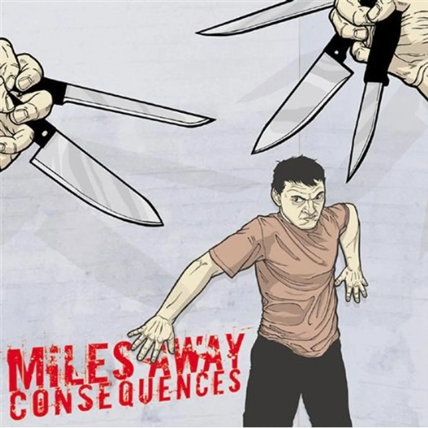Miles Away CONSEQUENCES CD