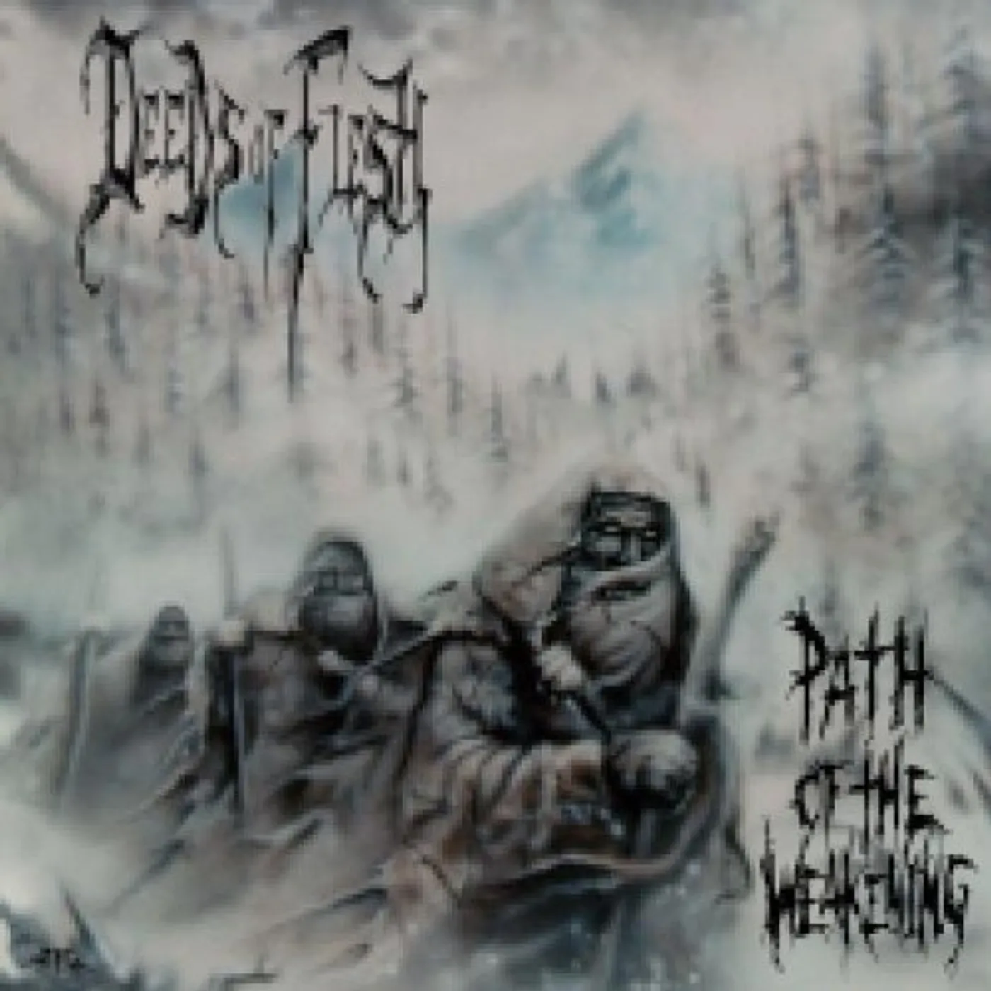 Deeds of Flesh PATH OF THE WEAKENING CD