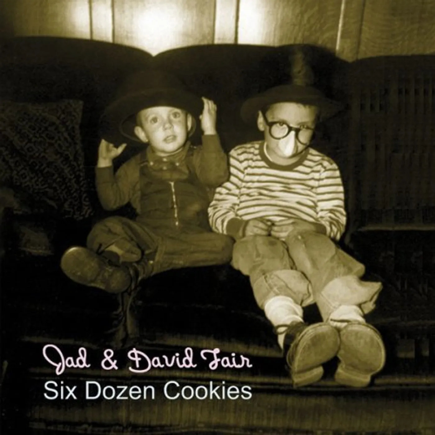 Jad & David Fair SIX DOZEN COOKIES CD