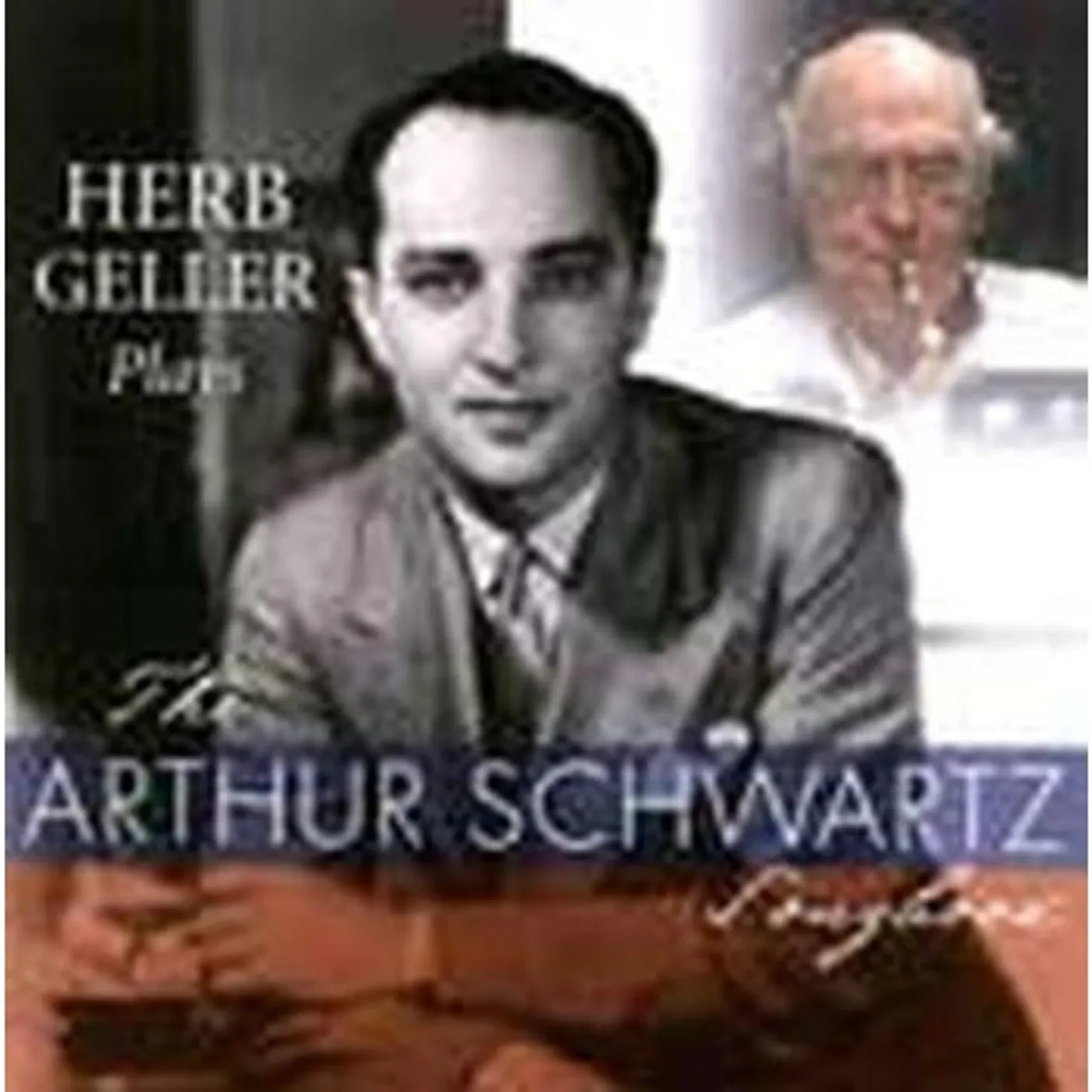 Herb Geller PLAYS THE ARTHUR SCHWARTS SONGBOOK CD