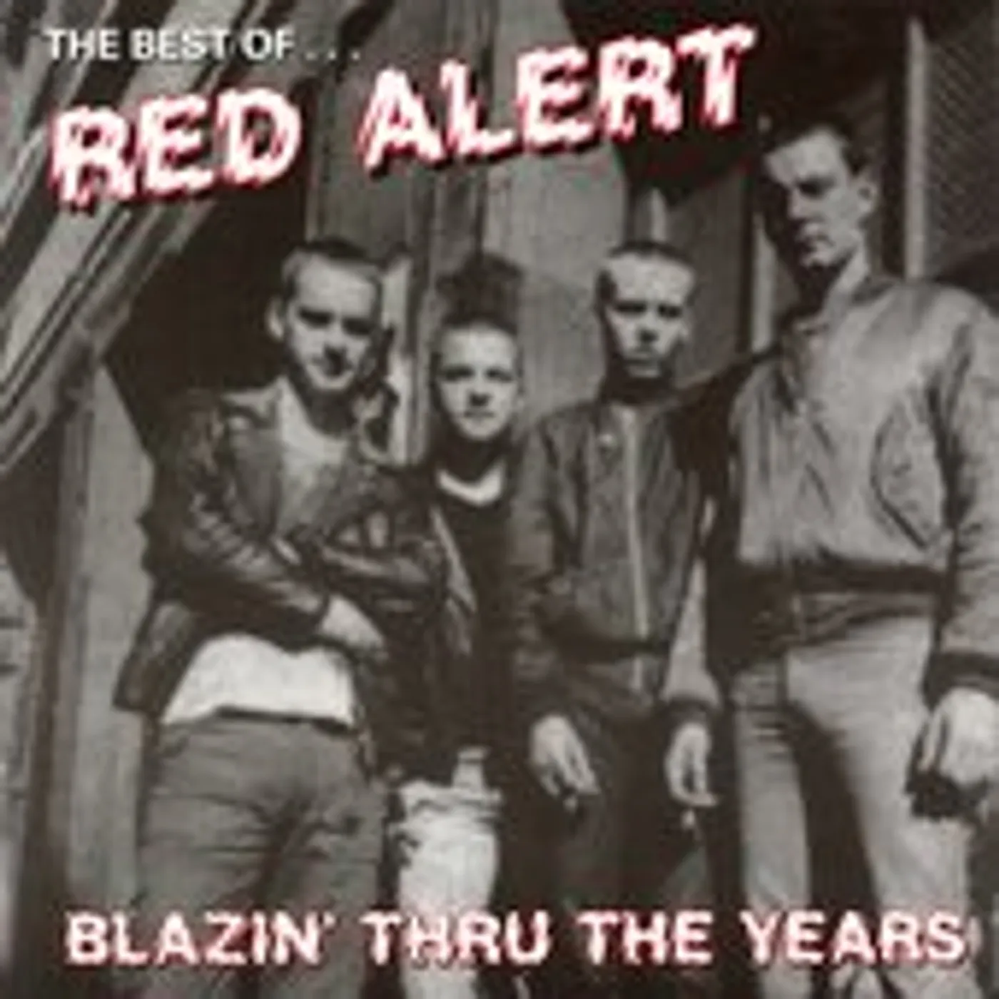 Red Alert BLAZIN THRU THE YEARS CD