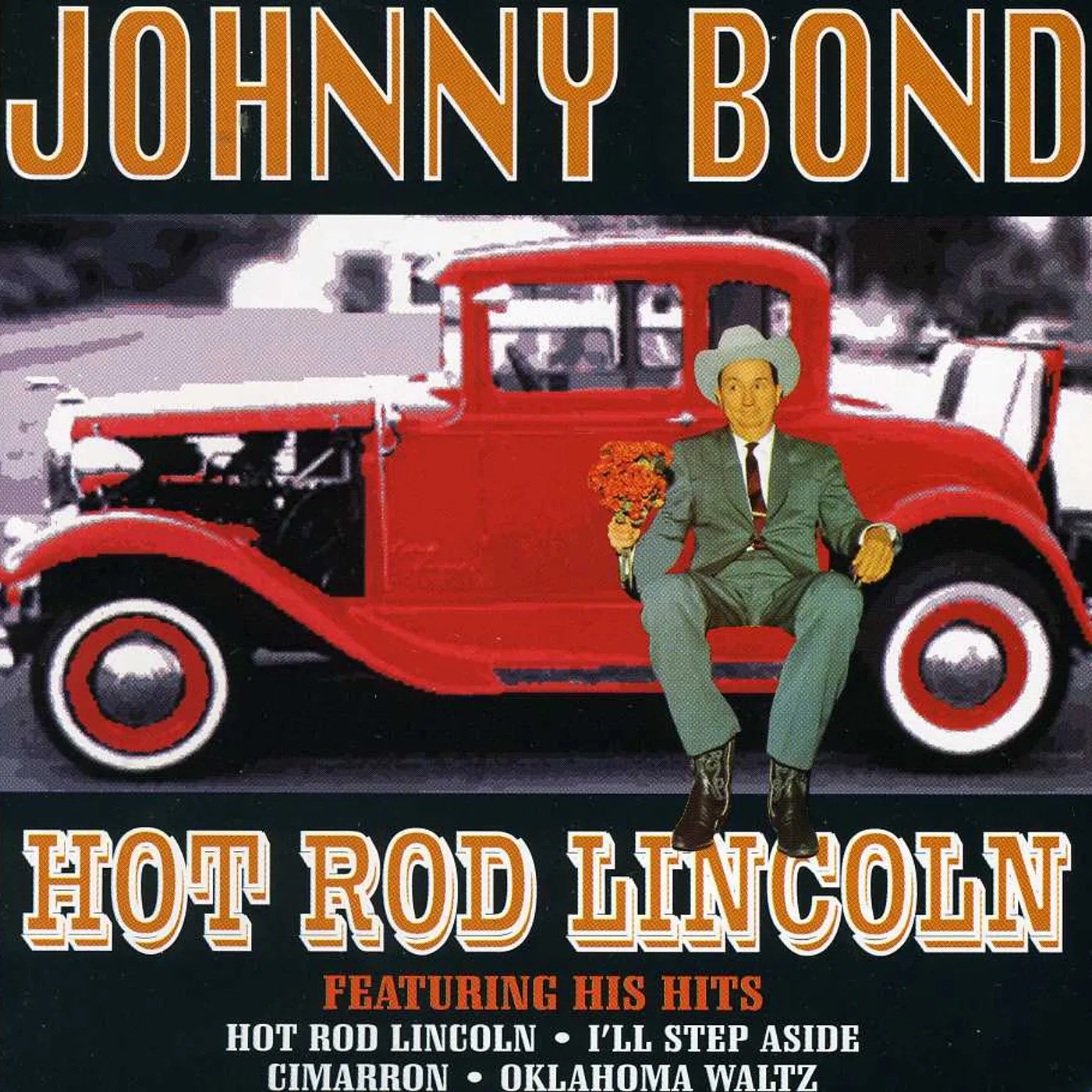 Johnny Bond HOT ROD LINCOLN CD