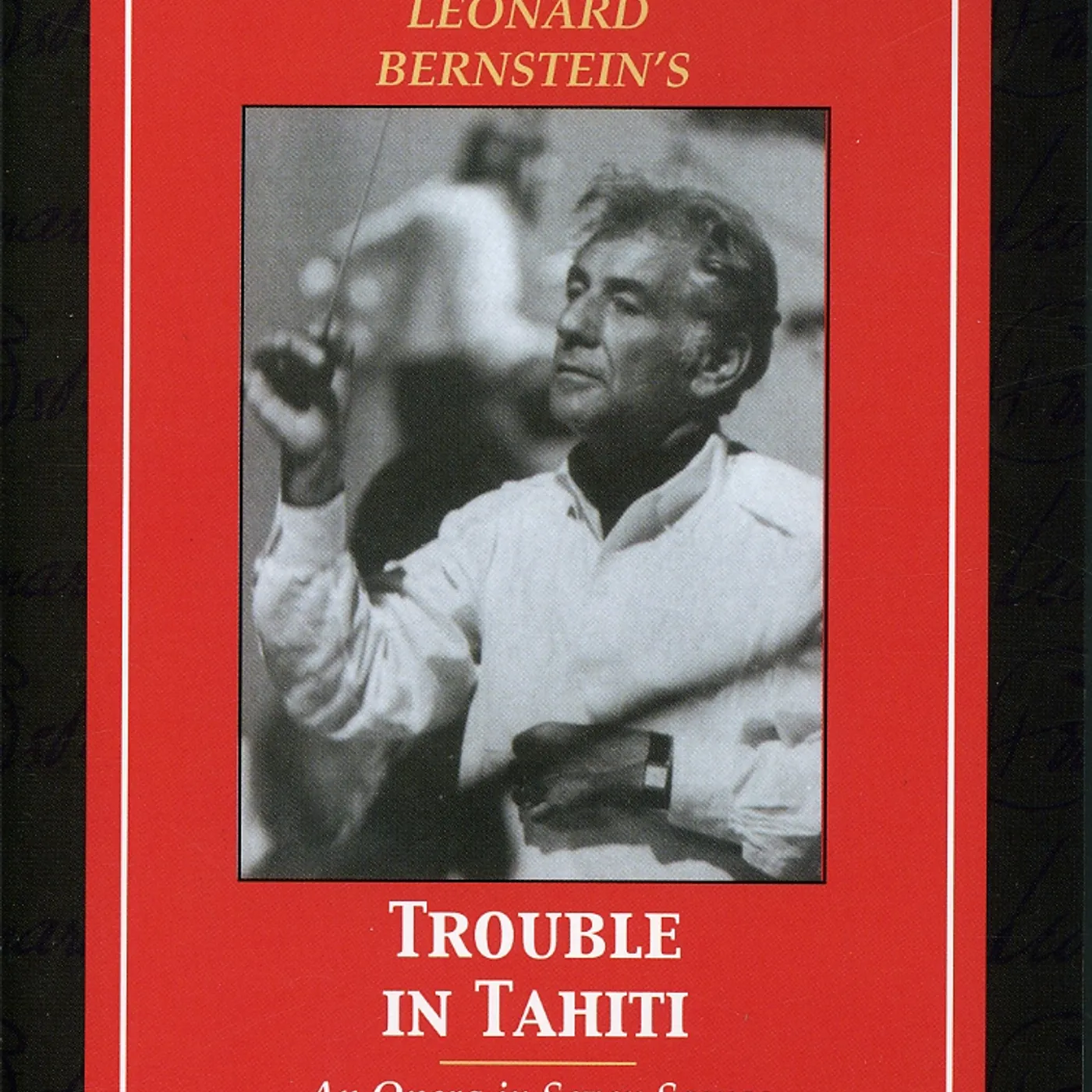 Leonard Bernstein TROUBLE IN TAHITI DVD