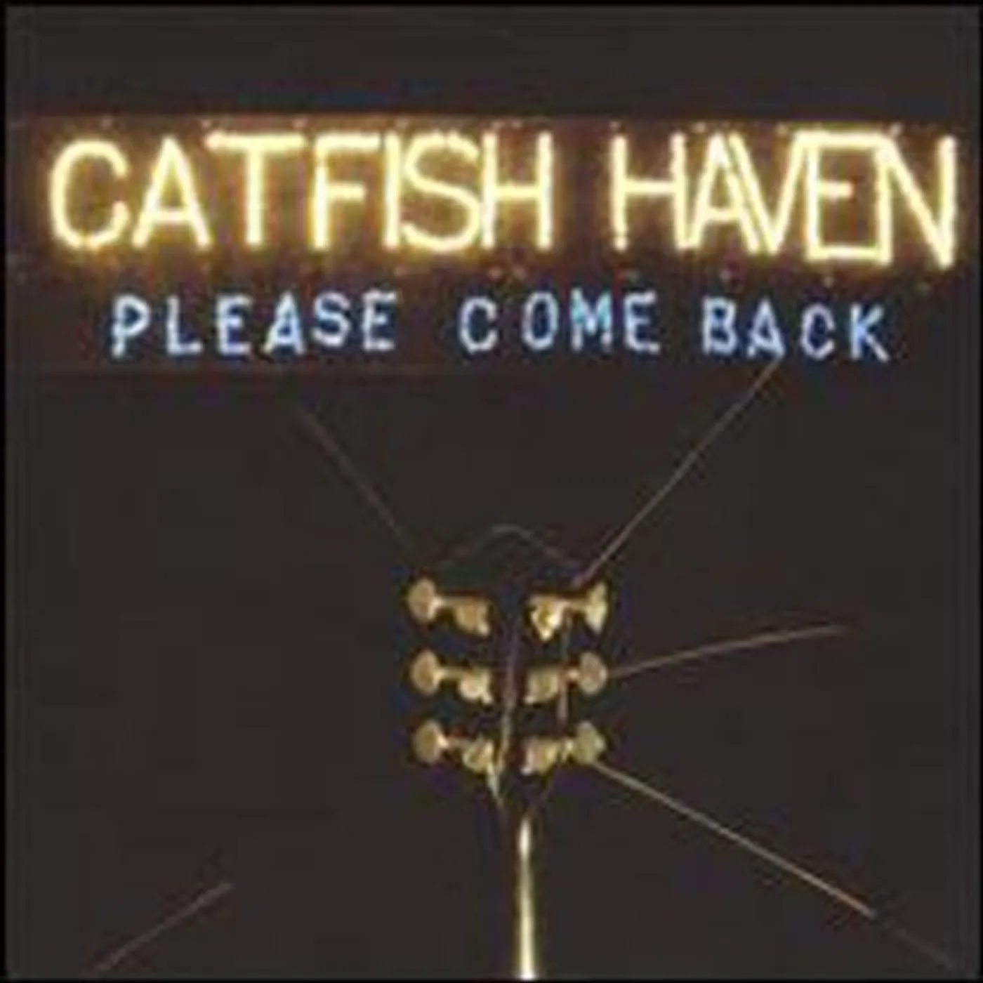 Catfish Haven PLEASE COME BACK CD
