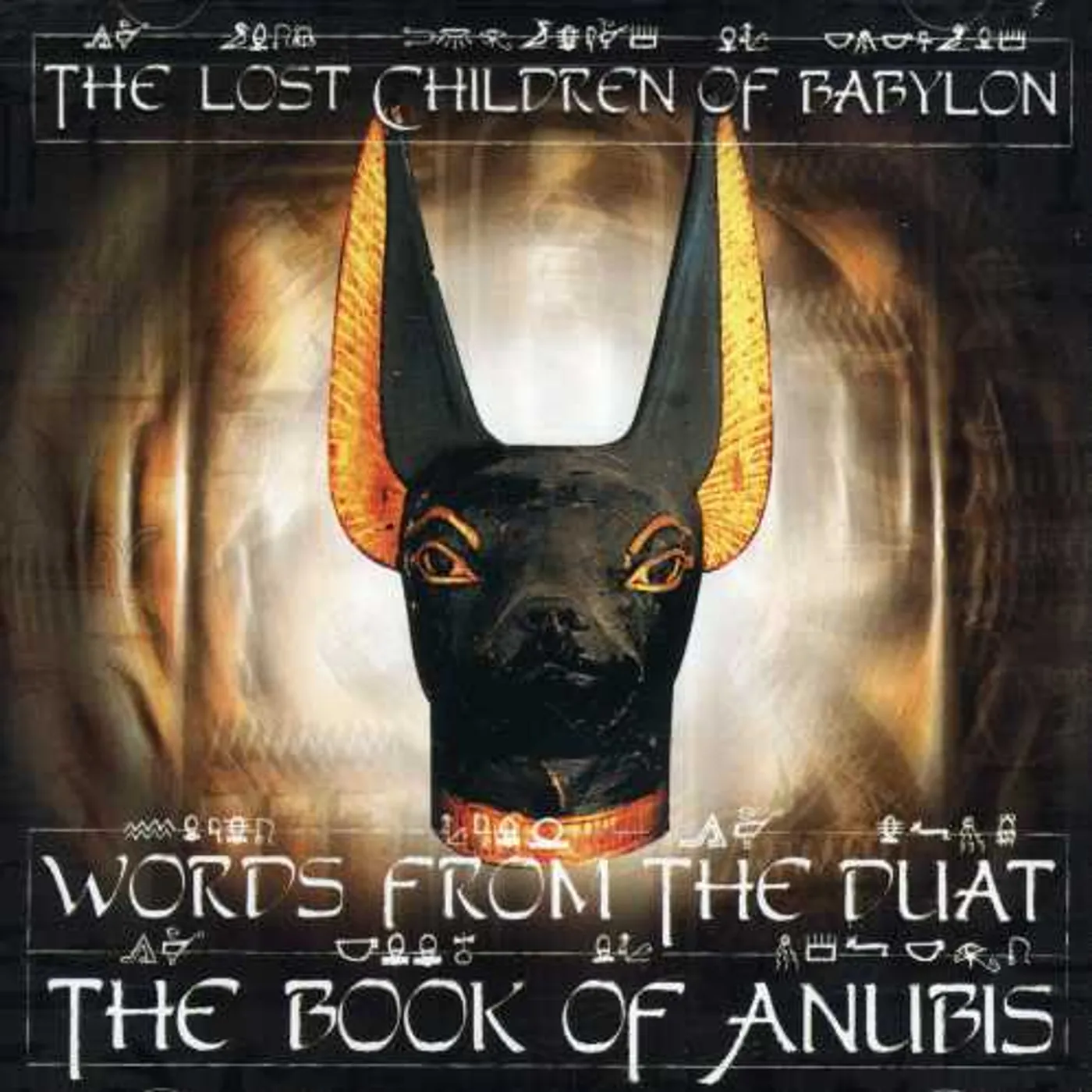 The Lost Children of Babylon WORDS FROM THE DUAT: BOOK OF ANUBIS CD