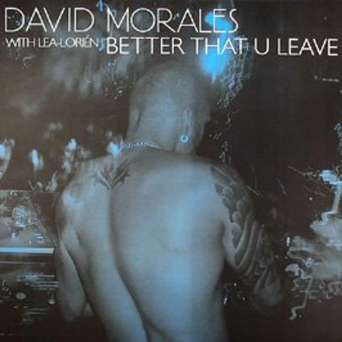 David Morales BETTER THAT YOU LEAVE Vinyl Record