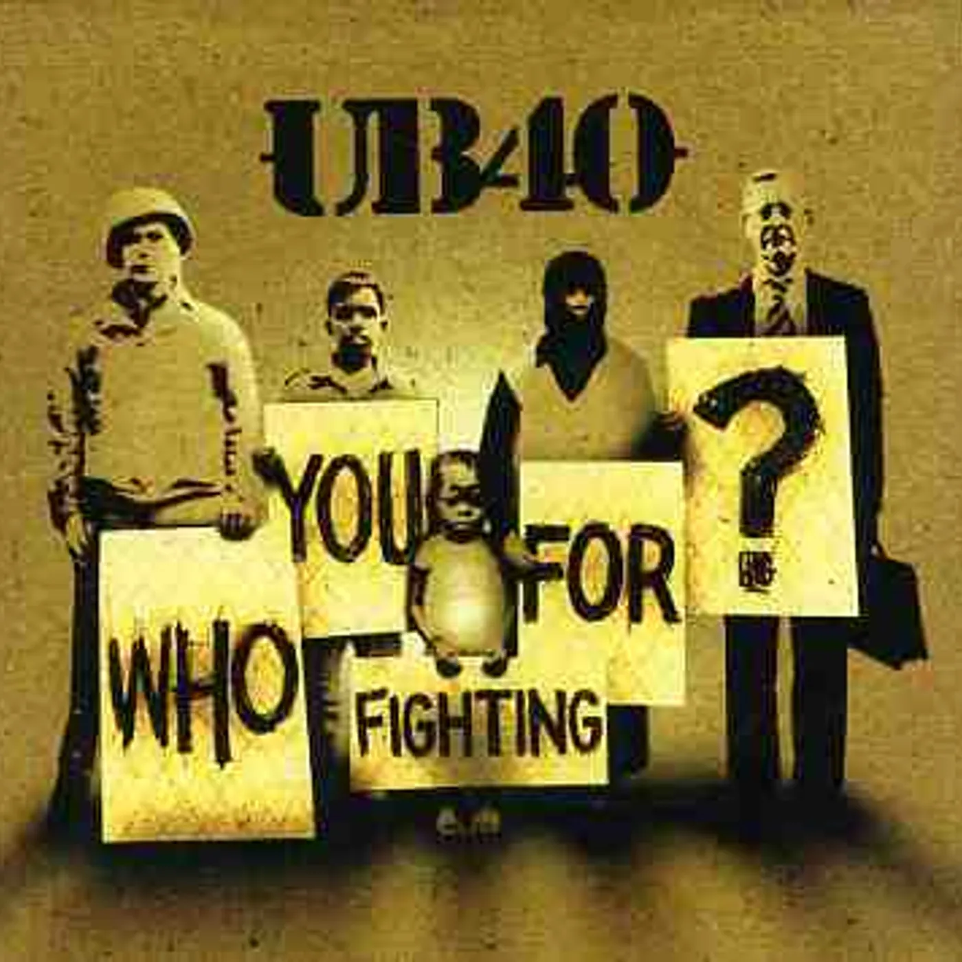 UB40 WHO YOU FIGHTING FOR CD
