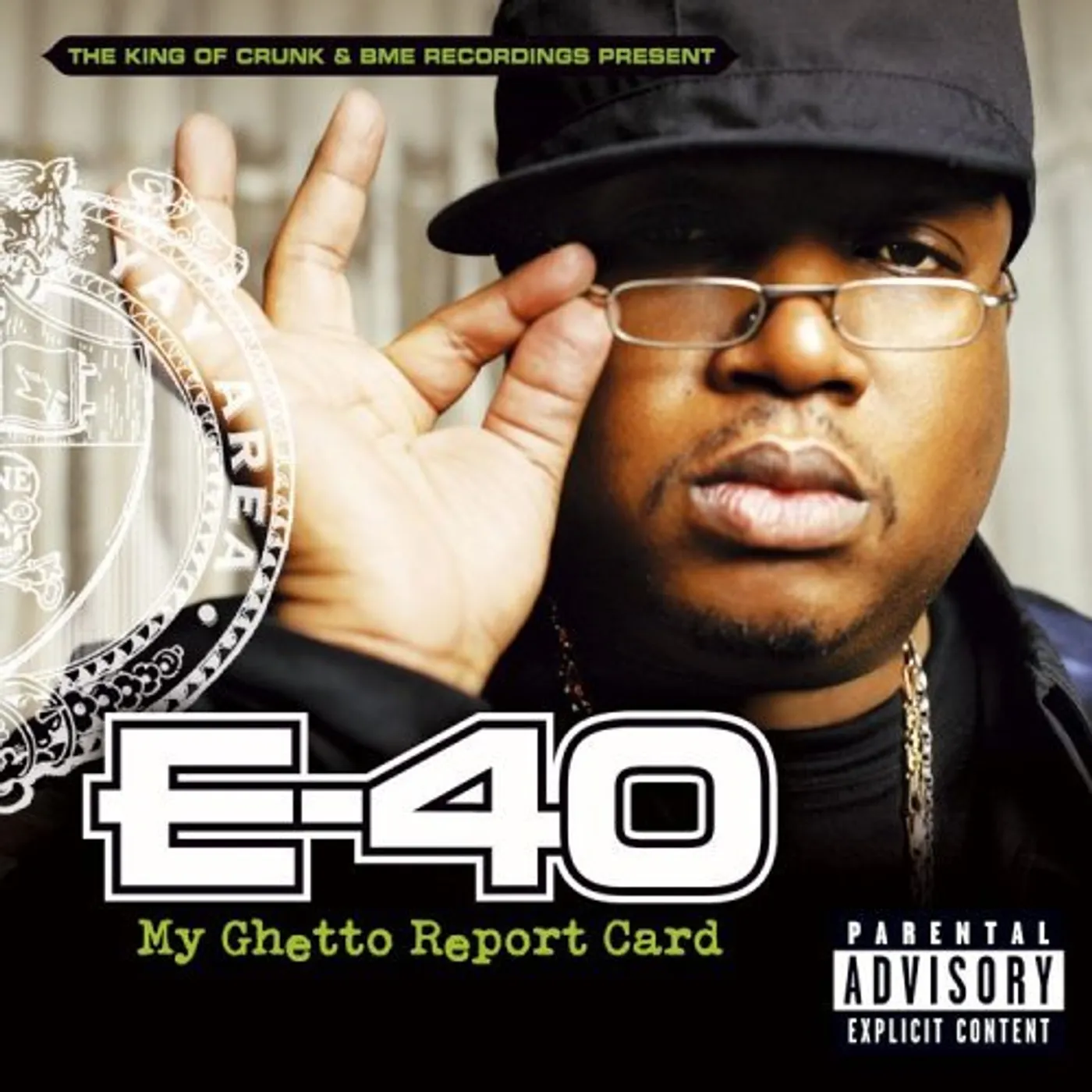 E-40 MY GHETTO REPORT CARD CD