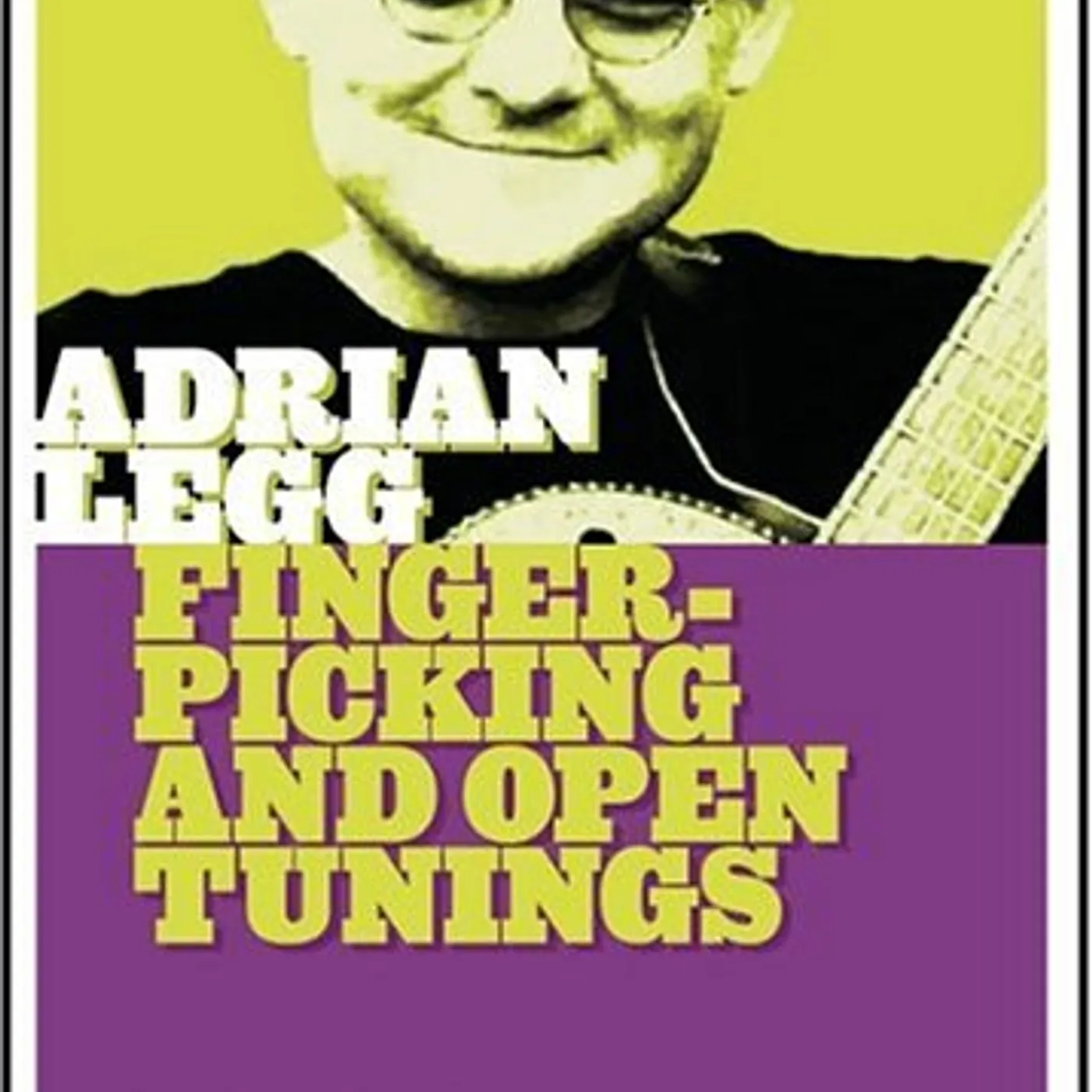 Adrian Legg FINGERPICK & OPEN TUNING DVD