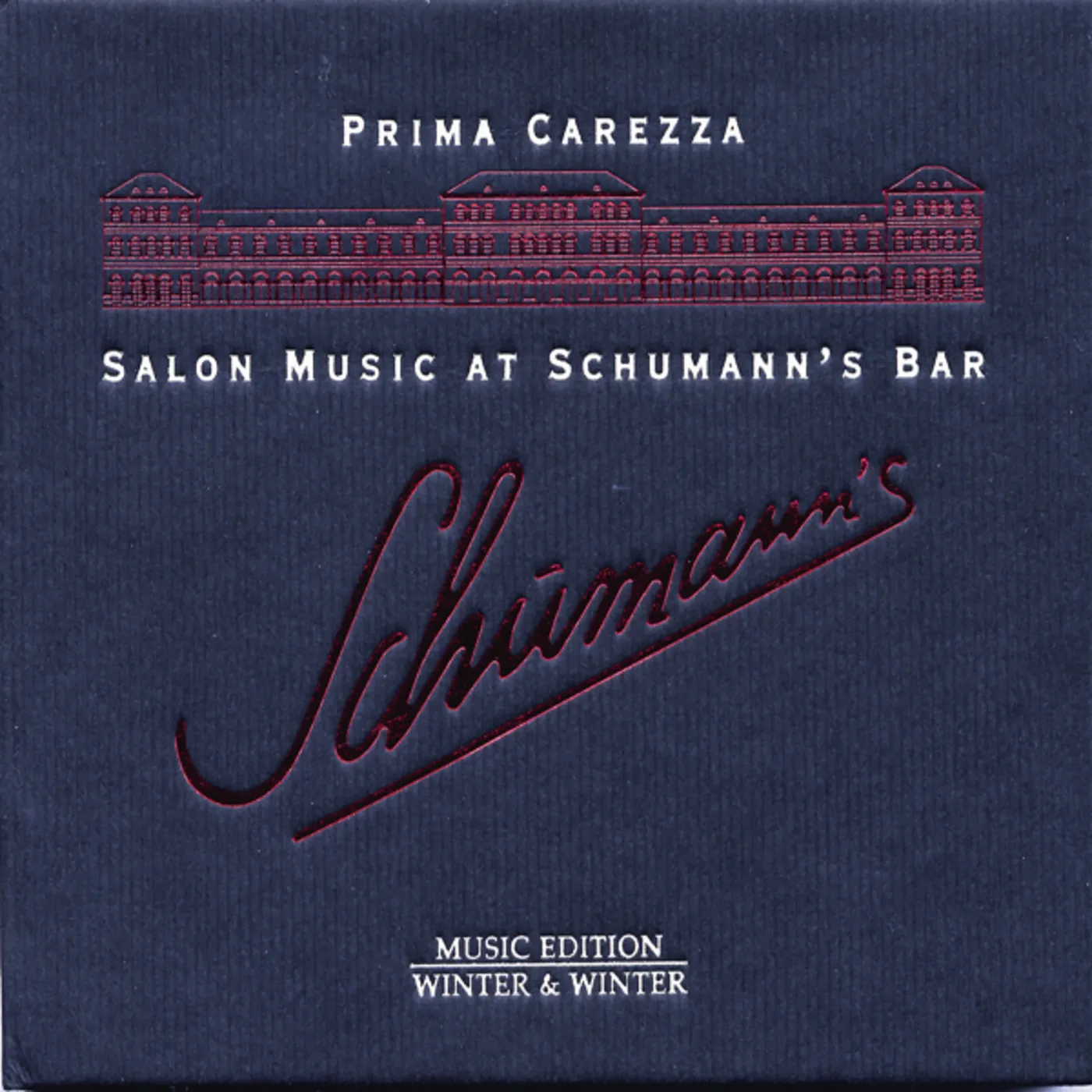 Prima Carezza SALON MUSIC AT SCHUMANN'S BAR CD