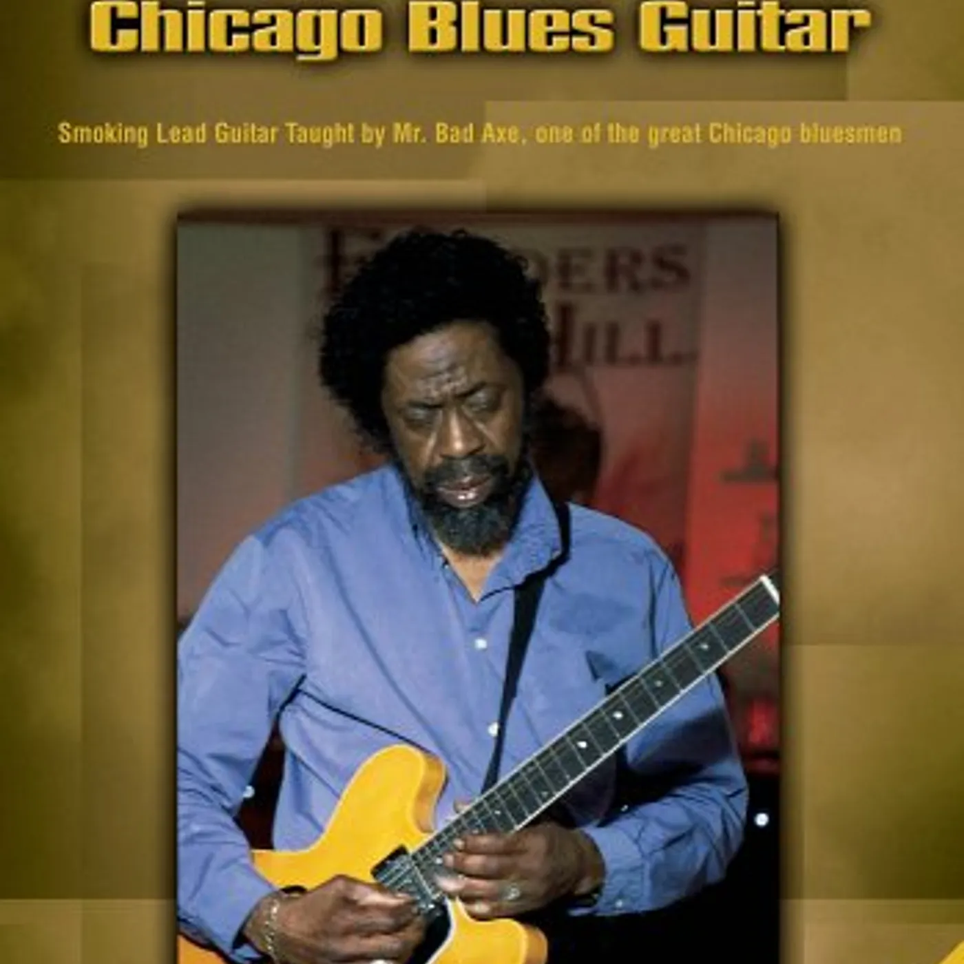 Son Seals CHICAGO BLUES GUITAR DVD