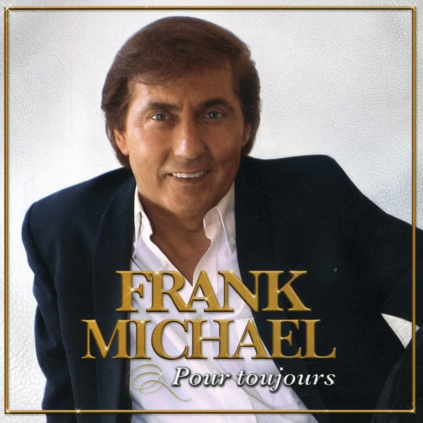 Frank Michael POUR TOUJOURS CD