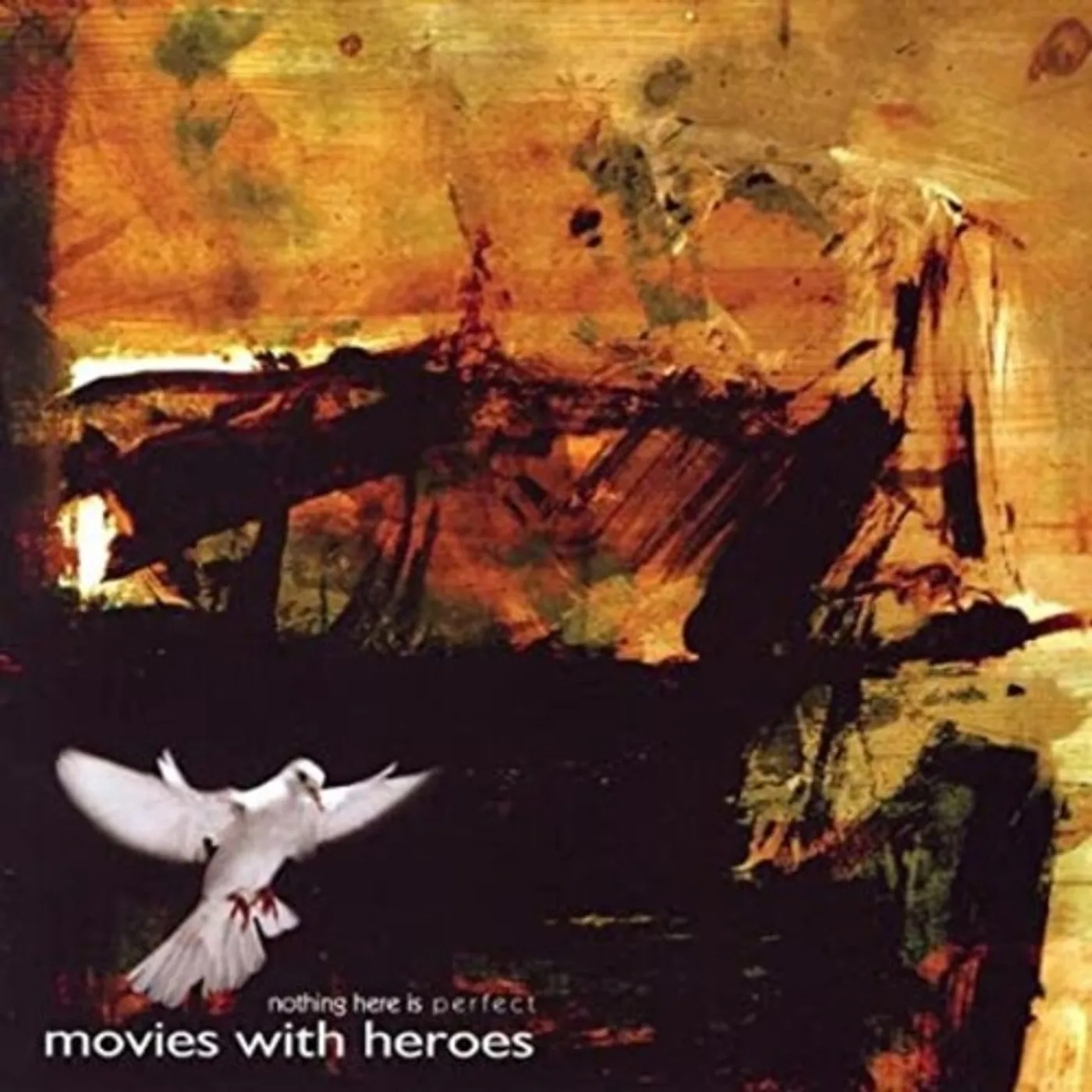 Movies With Heroes NOTHING HERE IS PERFECT CD