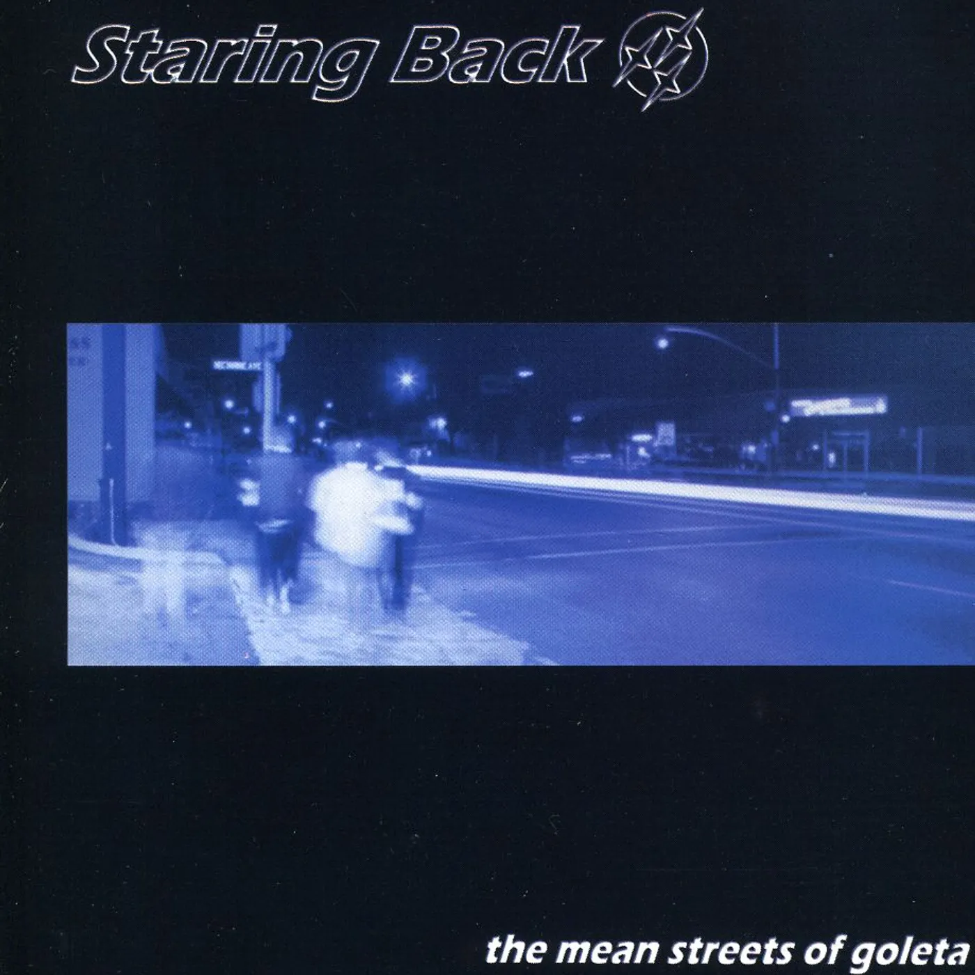 Staring Back MEAN STREETS OF GOLETA EP CD