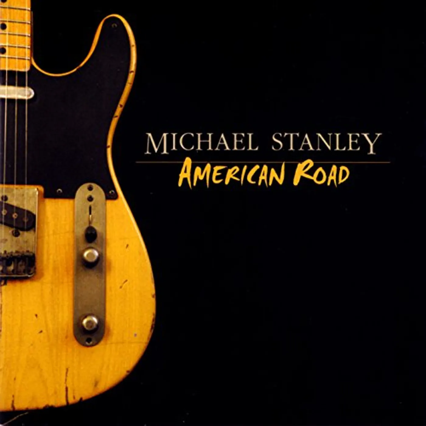 Michael Stanley AMERICAN ROAD CD