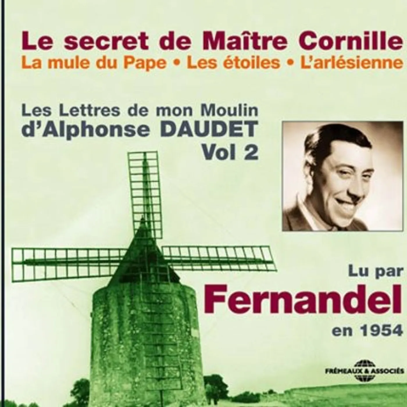 Fernandel SECRET DE MAITRE CORNILLE: MULE PAPE / ETOILES 2 CD