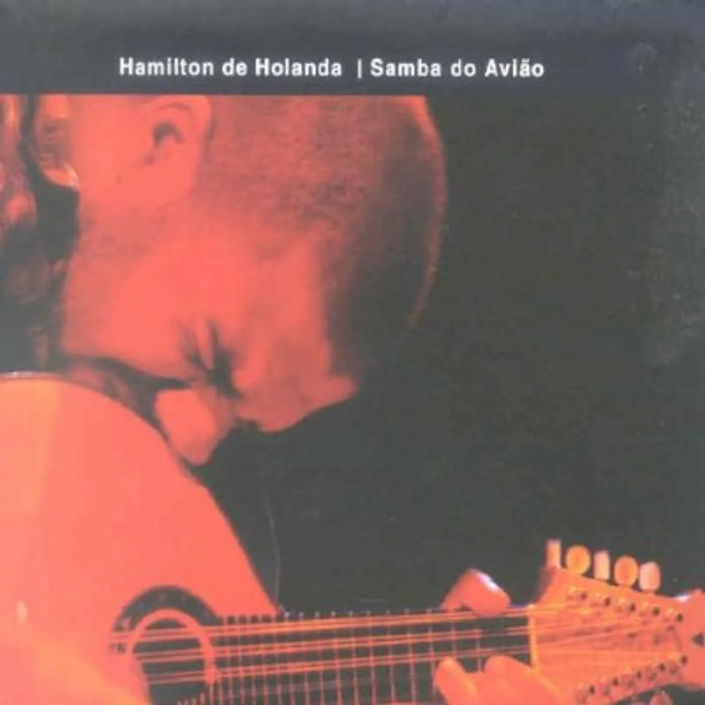 Hamilton De Holanda SAMBA DO AVIAO CD