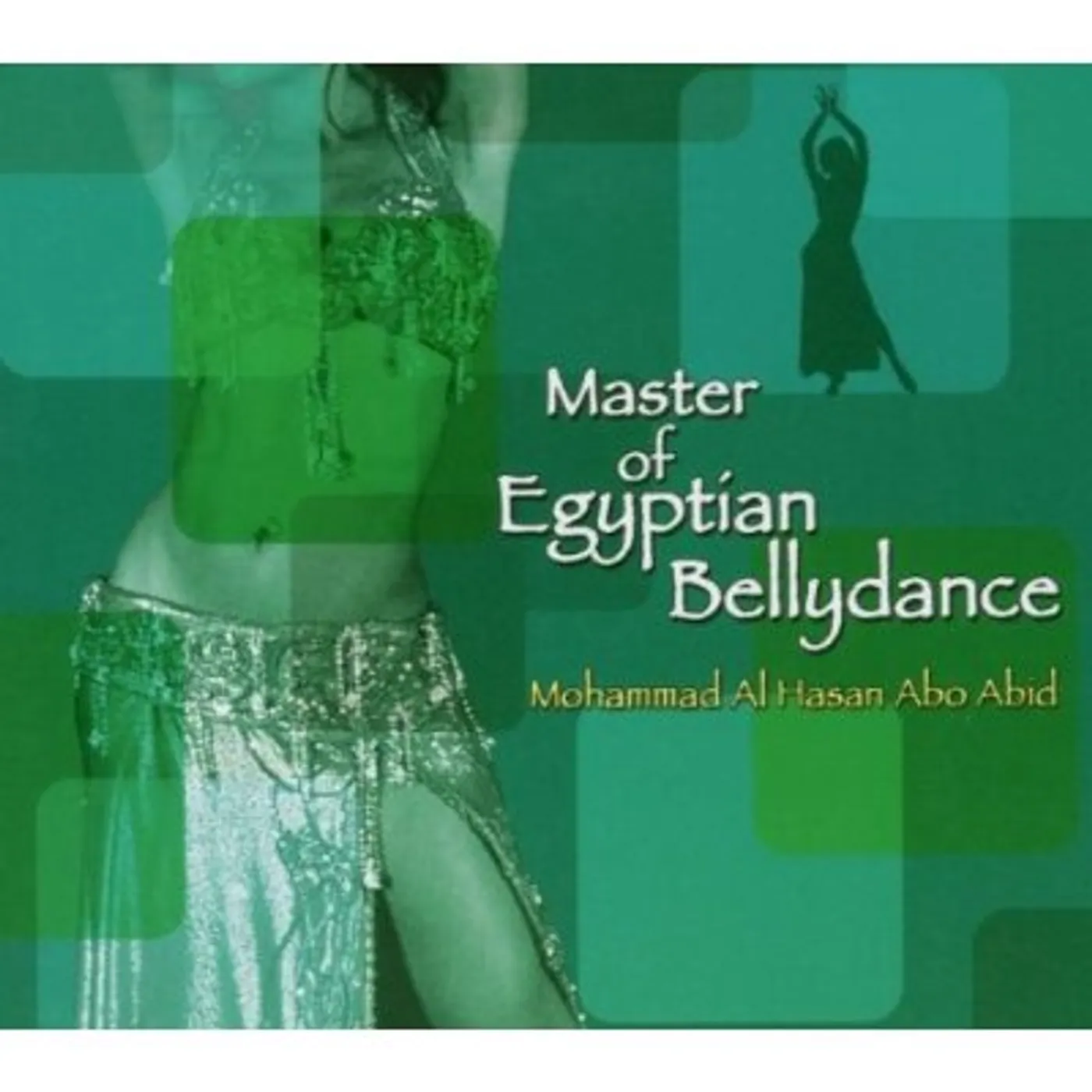 Mohammad Al Hasan Abo Abid MASTER OF EGYPTIAN BELLYDANCE CD