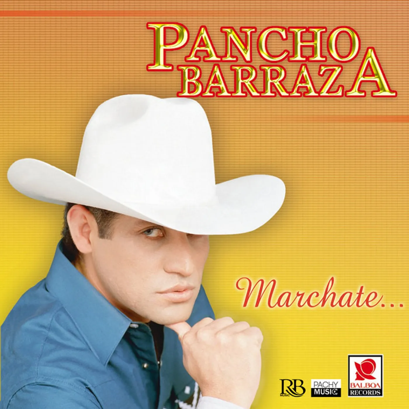 Pancho Barraza MARCHATE CD