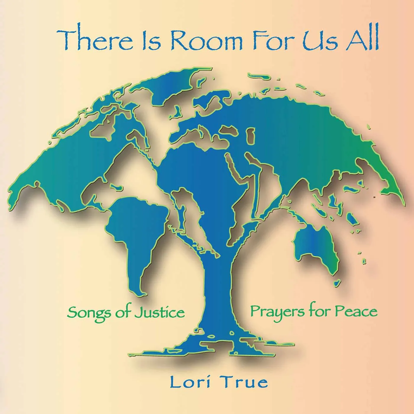 Lori True THERE IS ROOM FOR US ALL CD