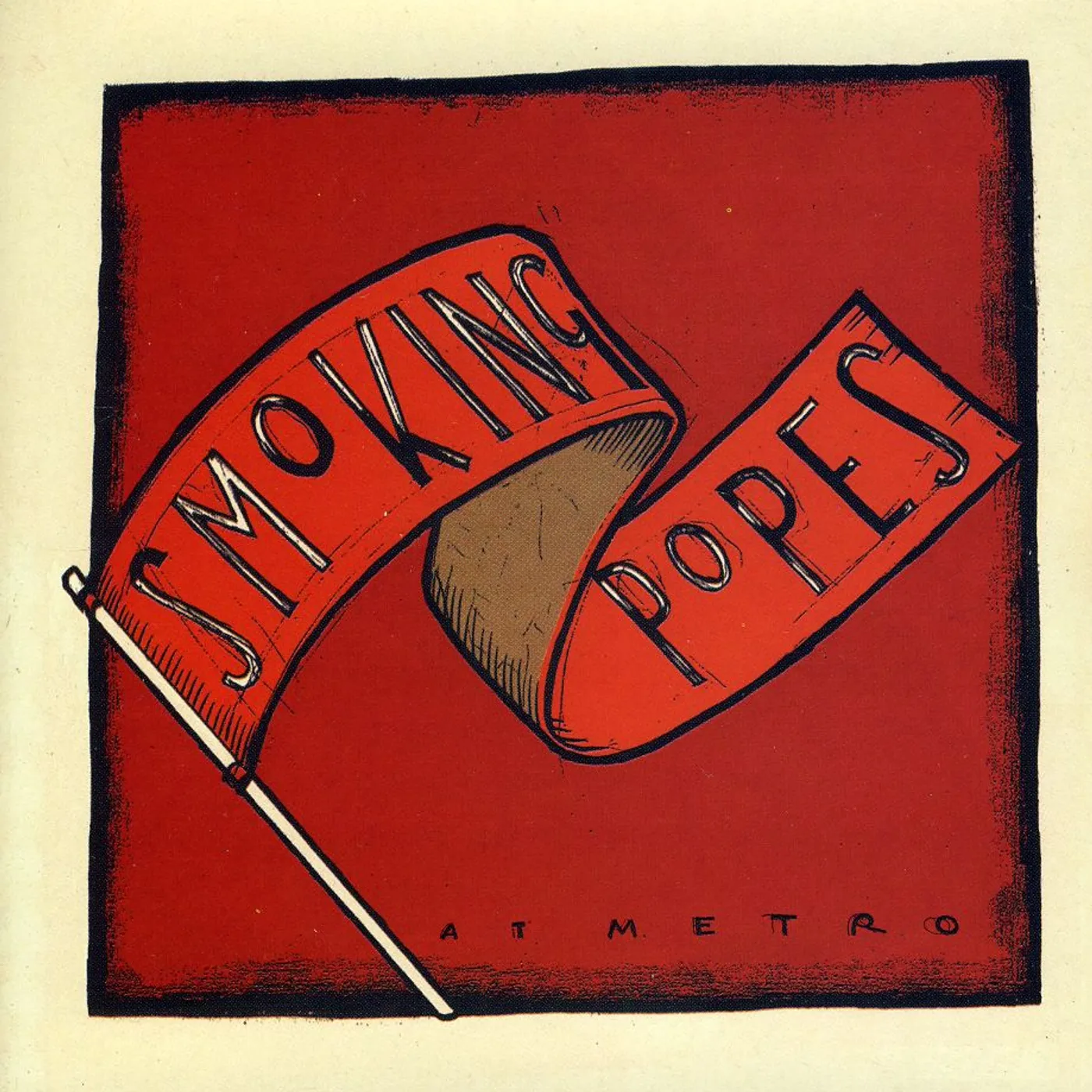 Smoking Popes AT METRO CD