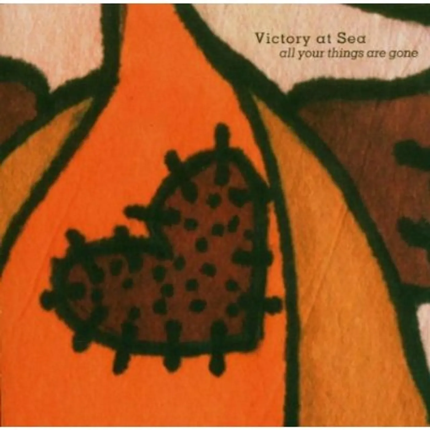 Victory at Sea ALL YOUR THINGS ARE GONE CD