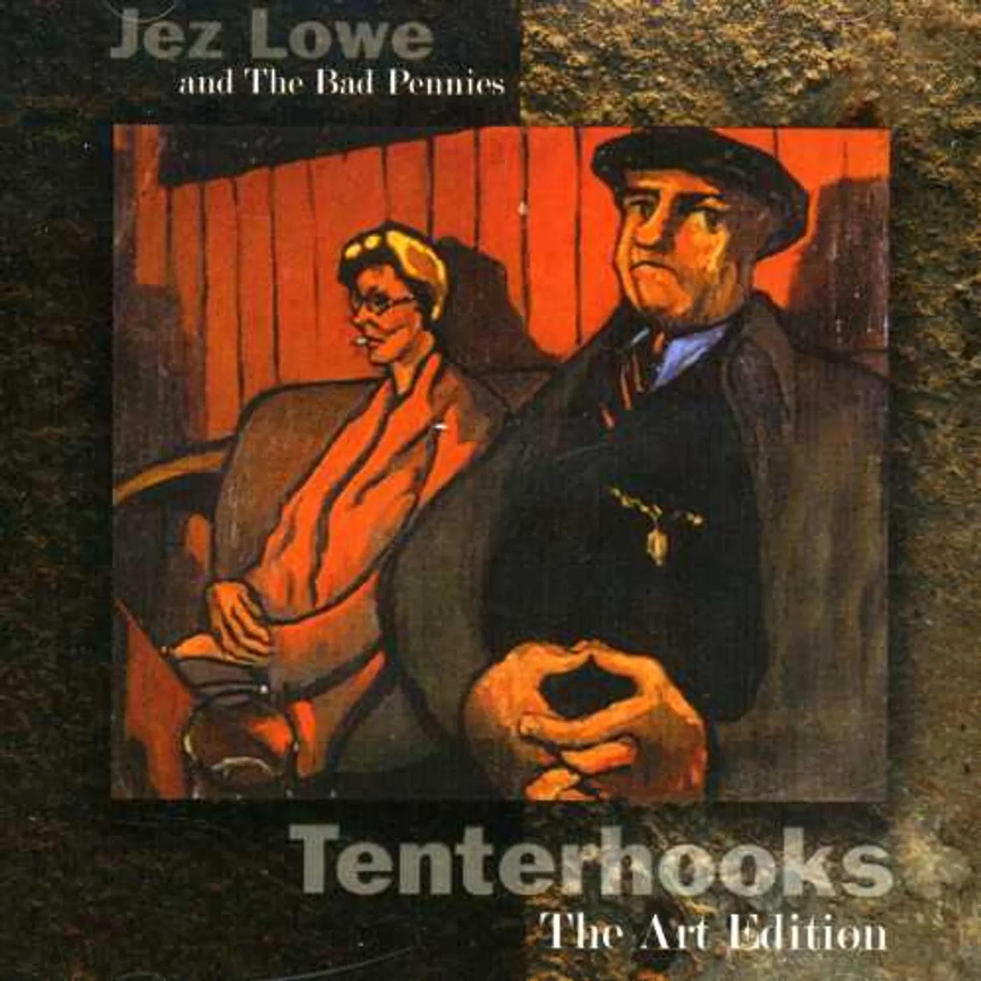 Jez Lowe TENTERHOOKS: THE ART EDITION CD