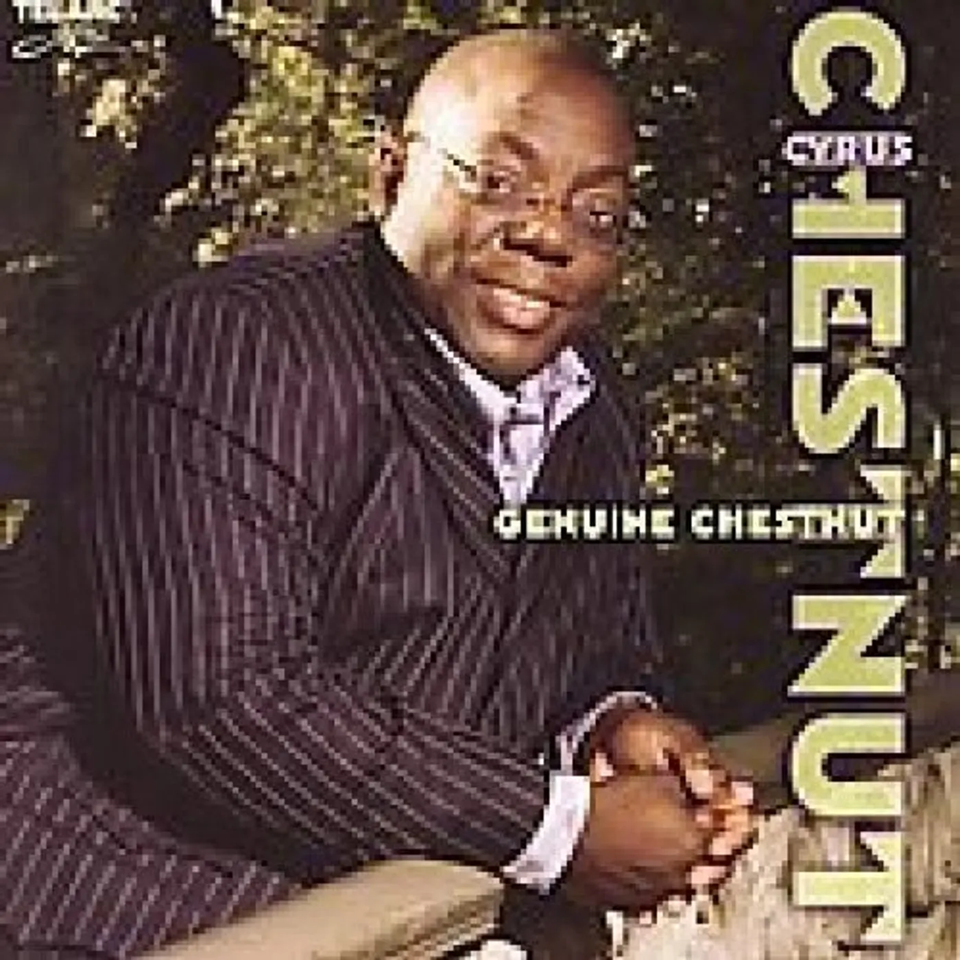 Cyrus Chestnut GENUINE CHESTNUT CD