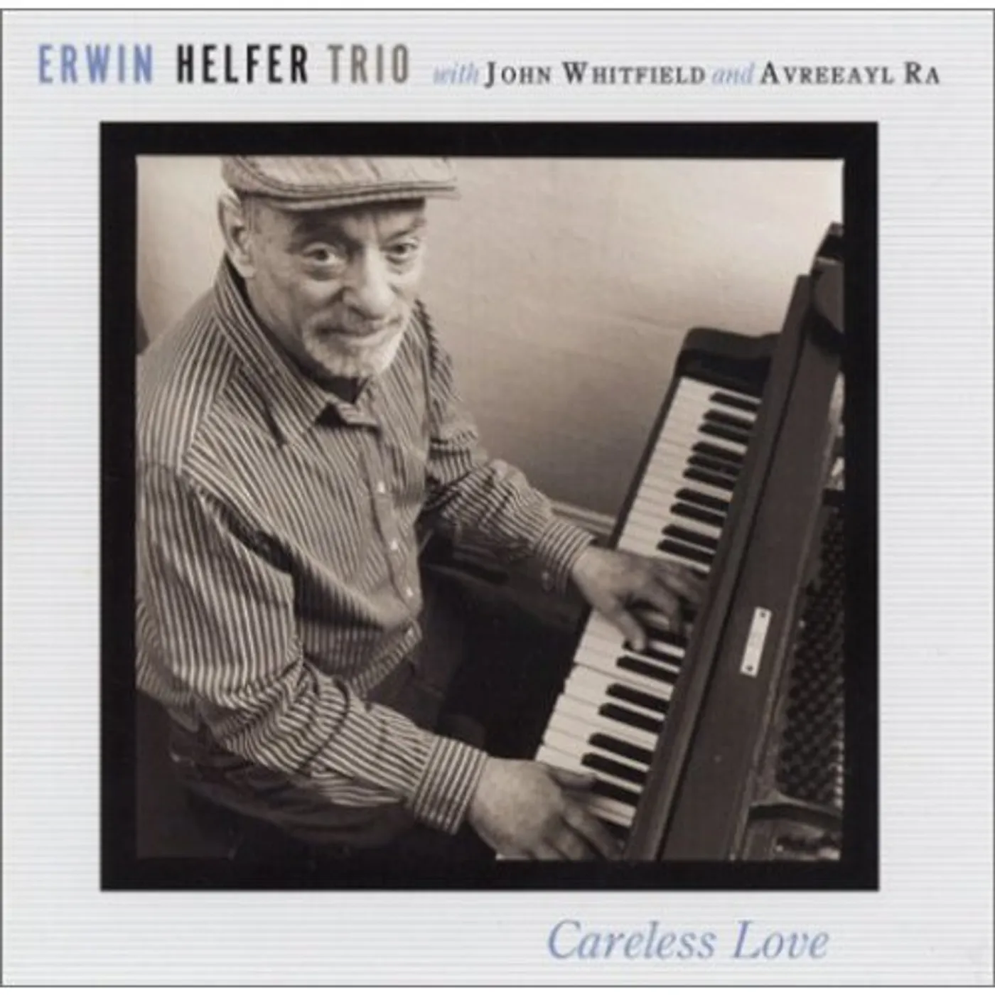 Erwin Helfer CARELESS LOVE CD