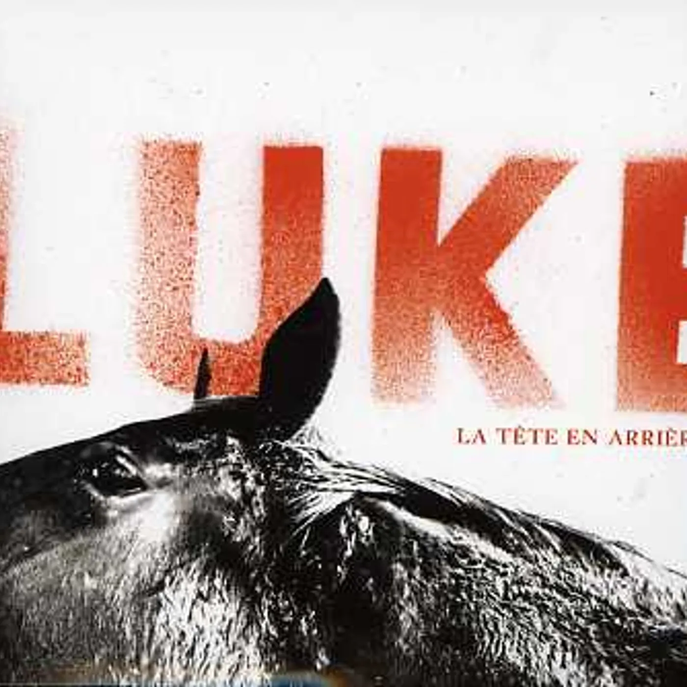 Luke TETE EN ARRIERE CD