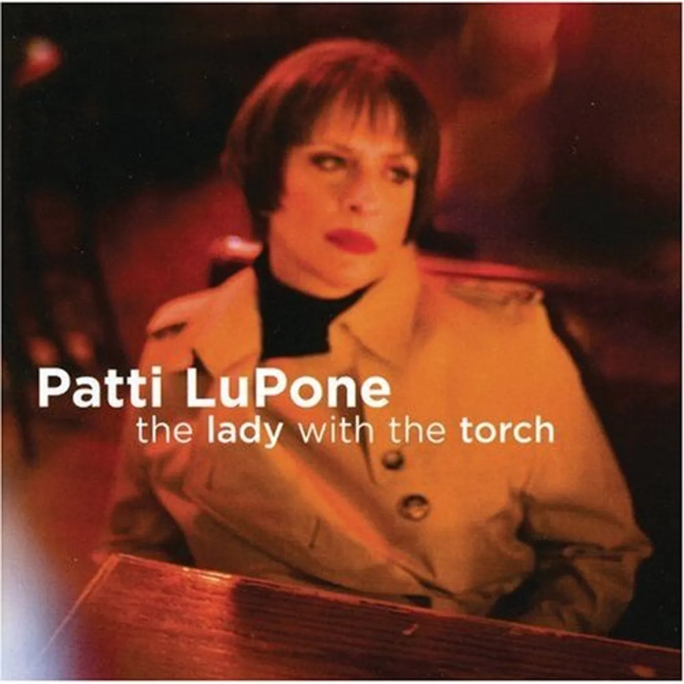 Patti LuPone LADY WITH THE TORCH CD
