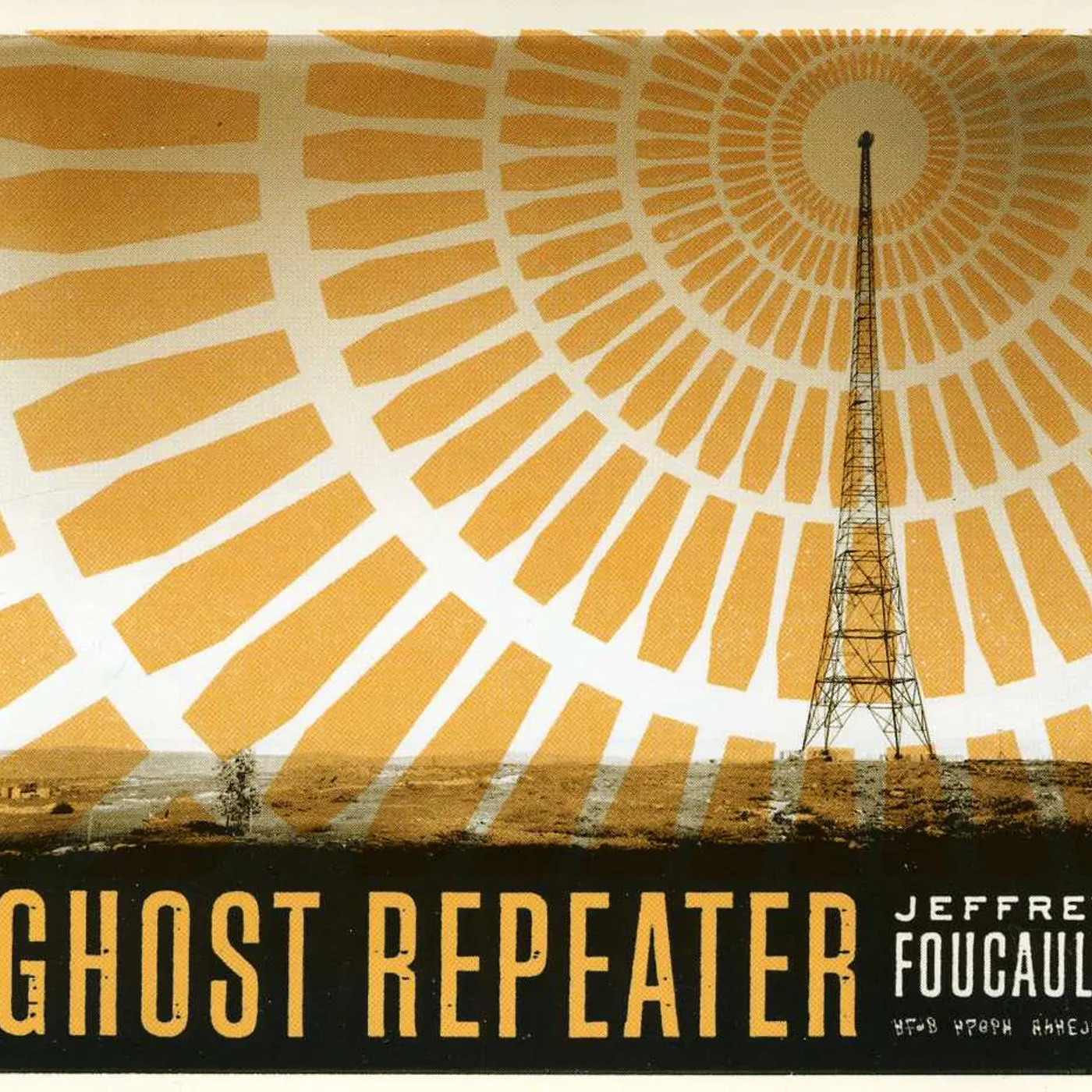 Jeffrey Foucault GHOST REPEATER CD