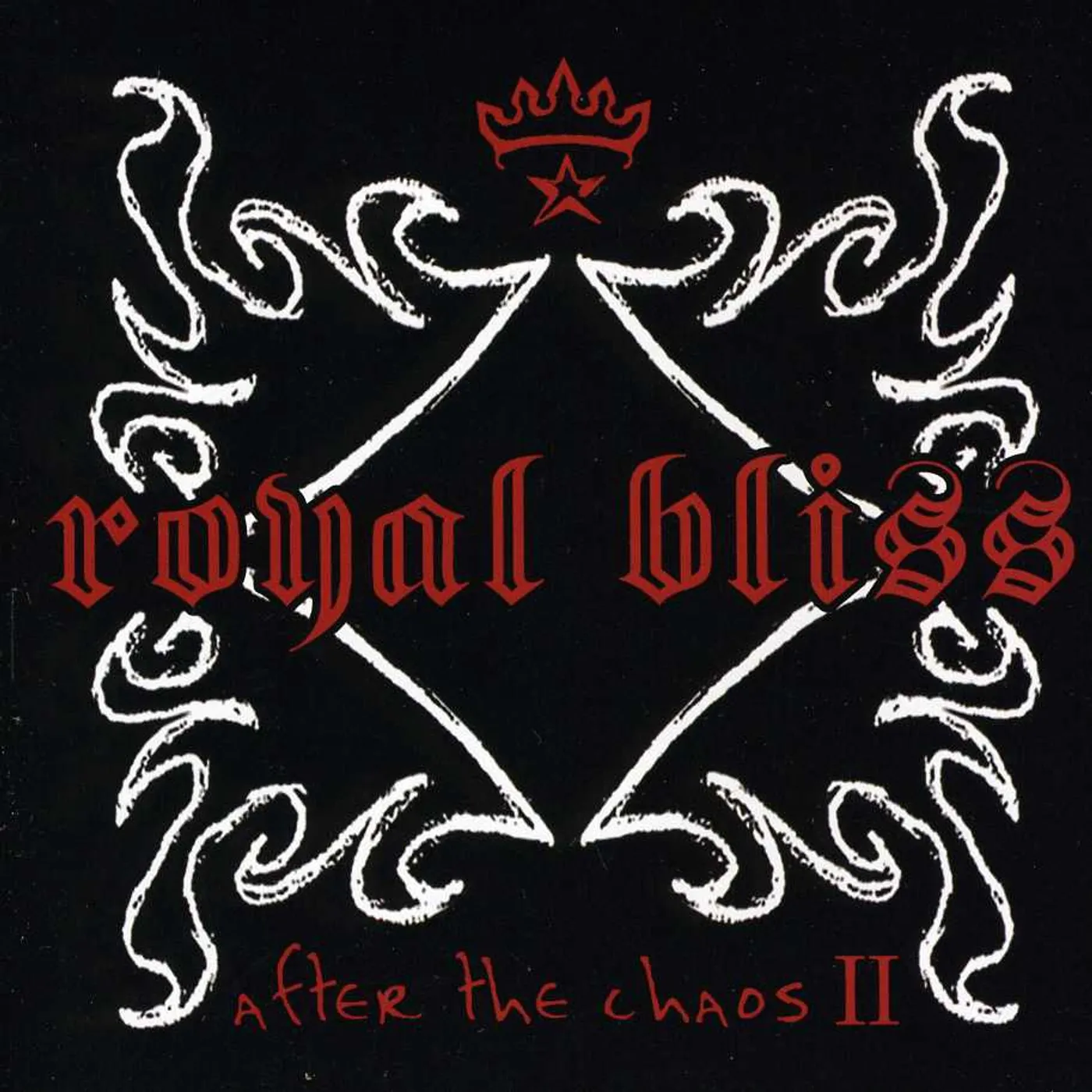 Royal Bliss AFTER THE CHAOS II CD