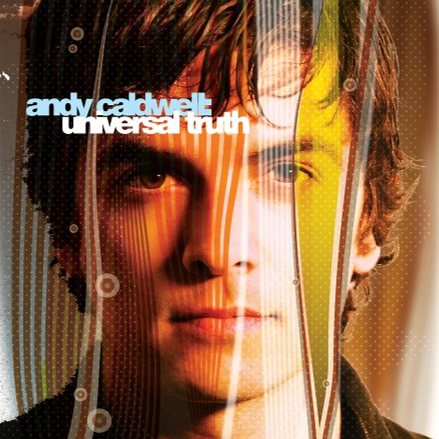 Andy Caldwell UNIVERSAL TRUTH CD
