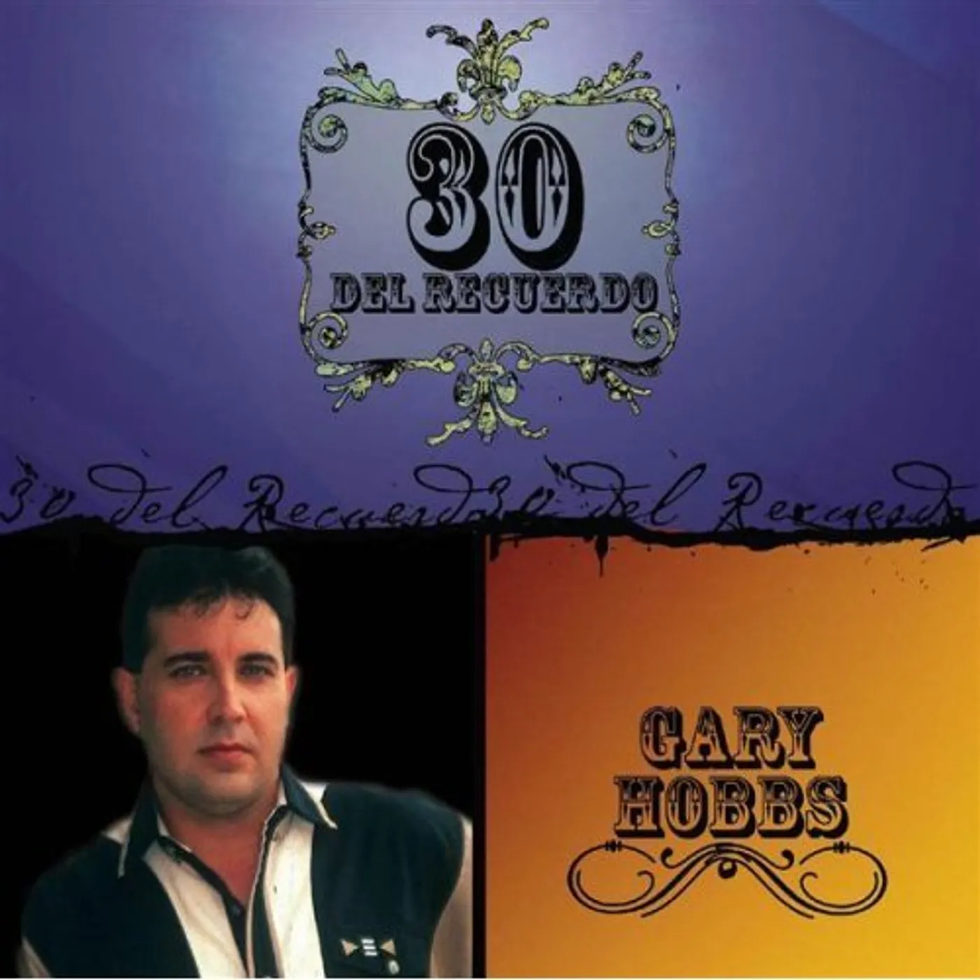 Gary Hobbs 30 DEL RECUERDO CD