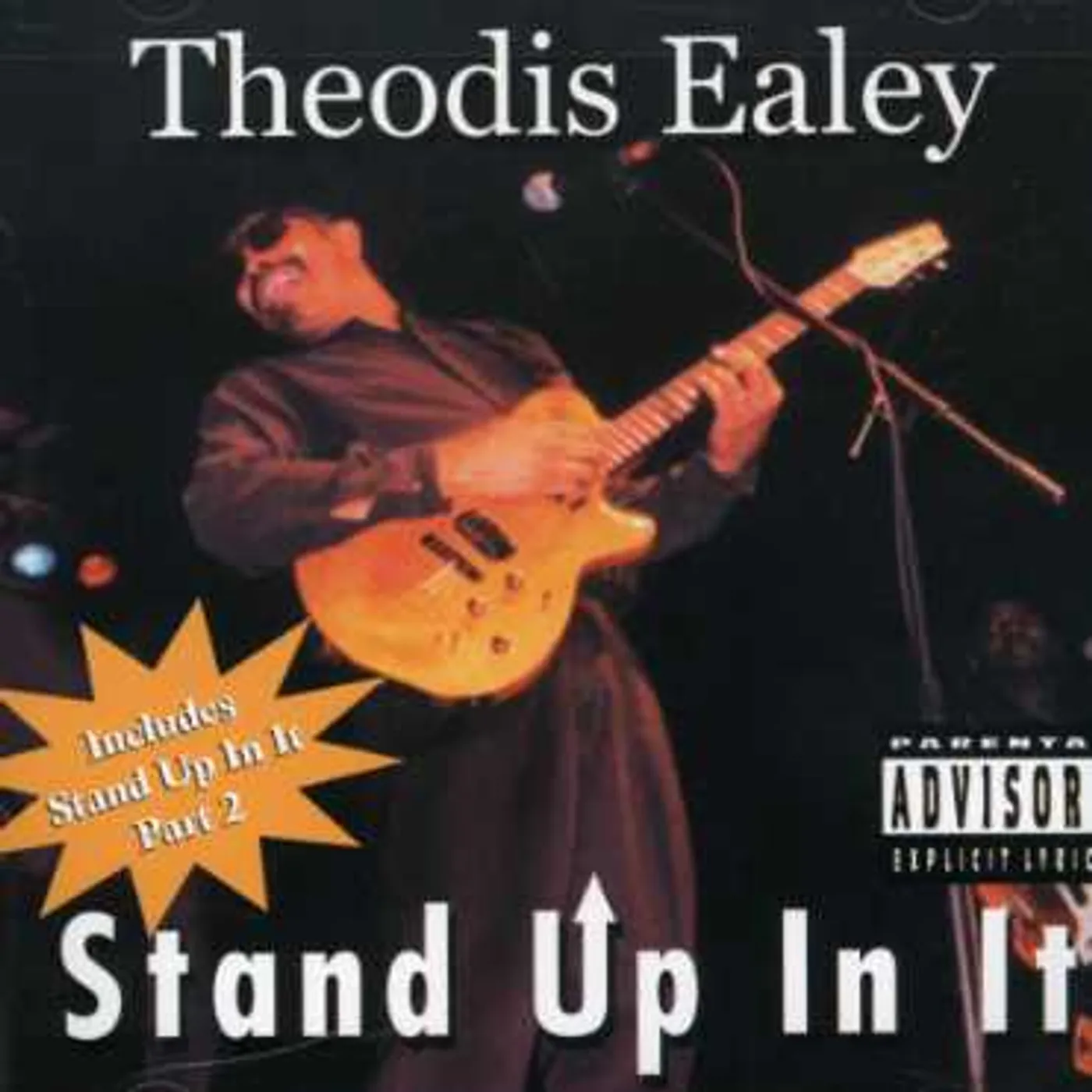 Theodis Ealey STAND UP IN IT CD