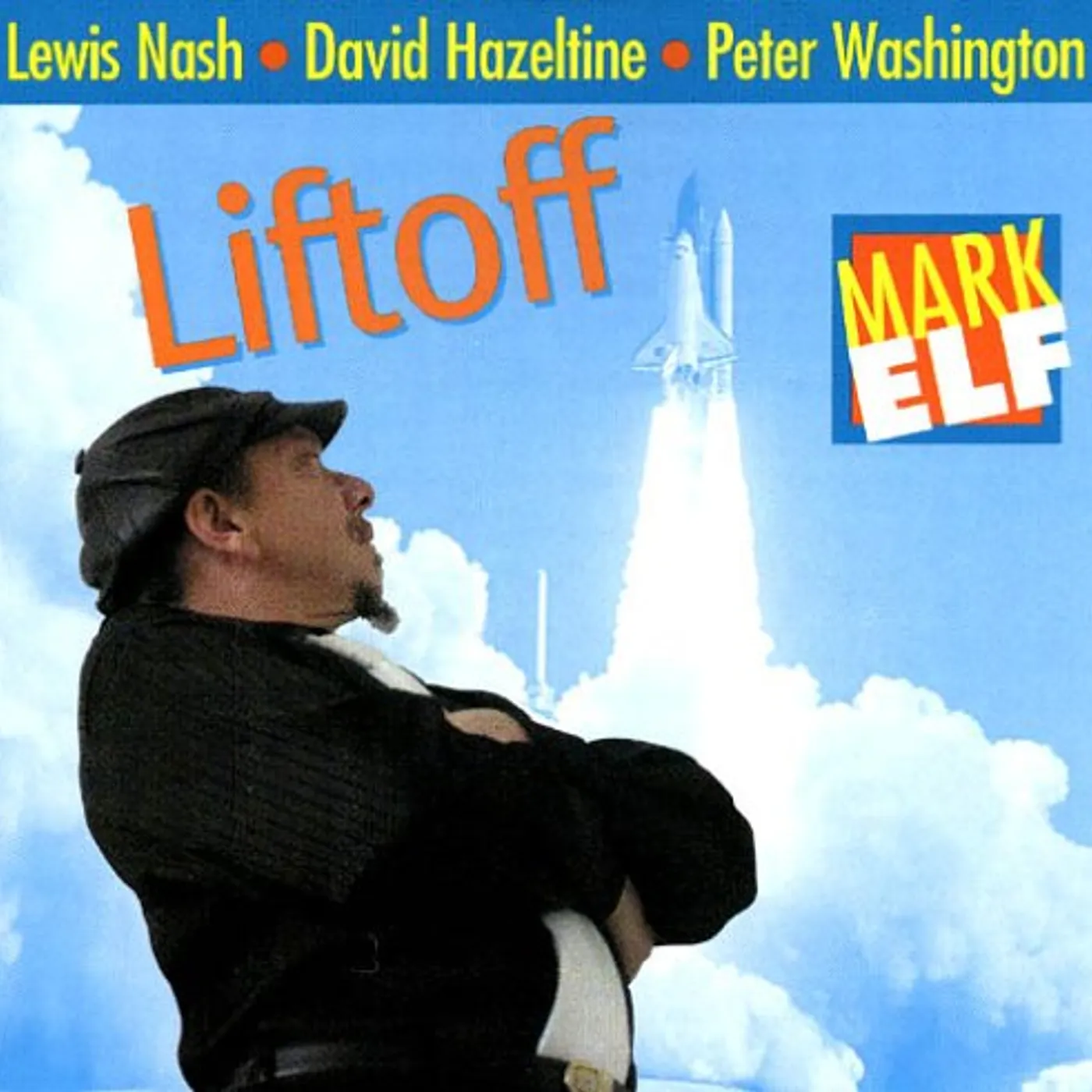 Mark Elf LIFTOFF CD